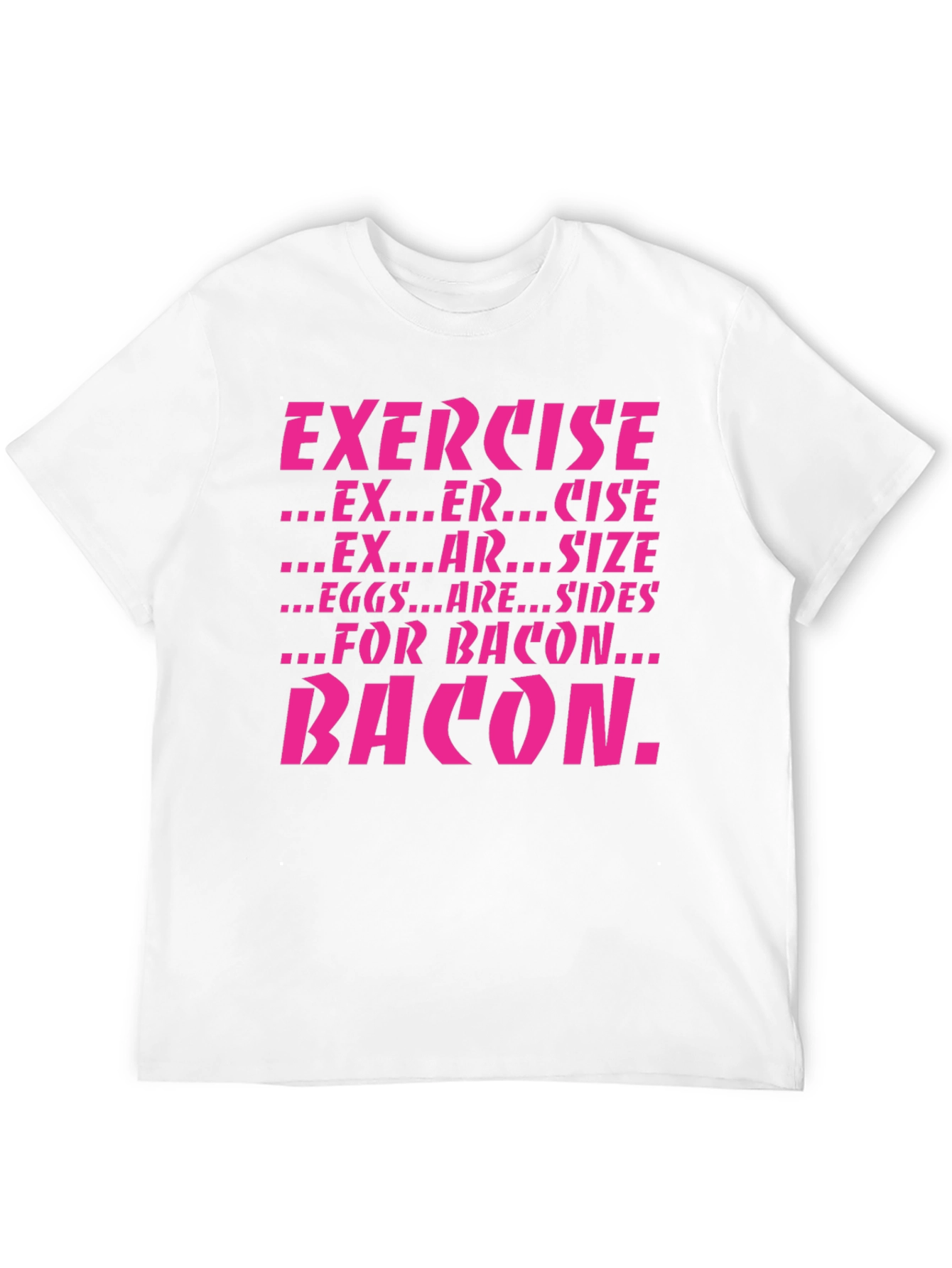 Exercise Bacon Funny Graphic T-Shirt