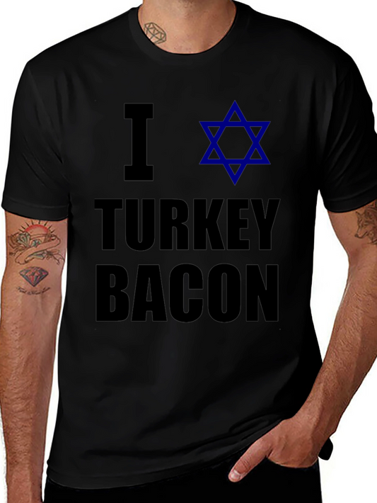 I Star of David Turkey Bacon T-Shirt