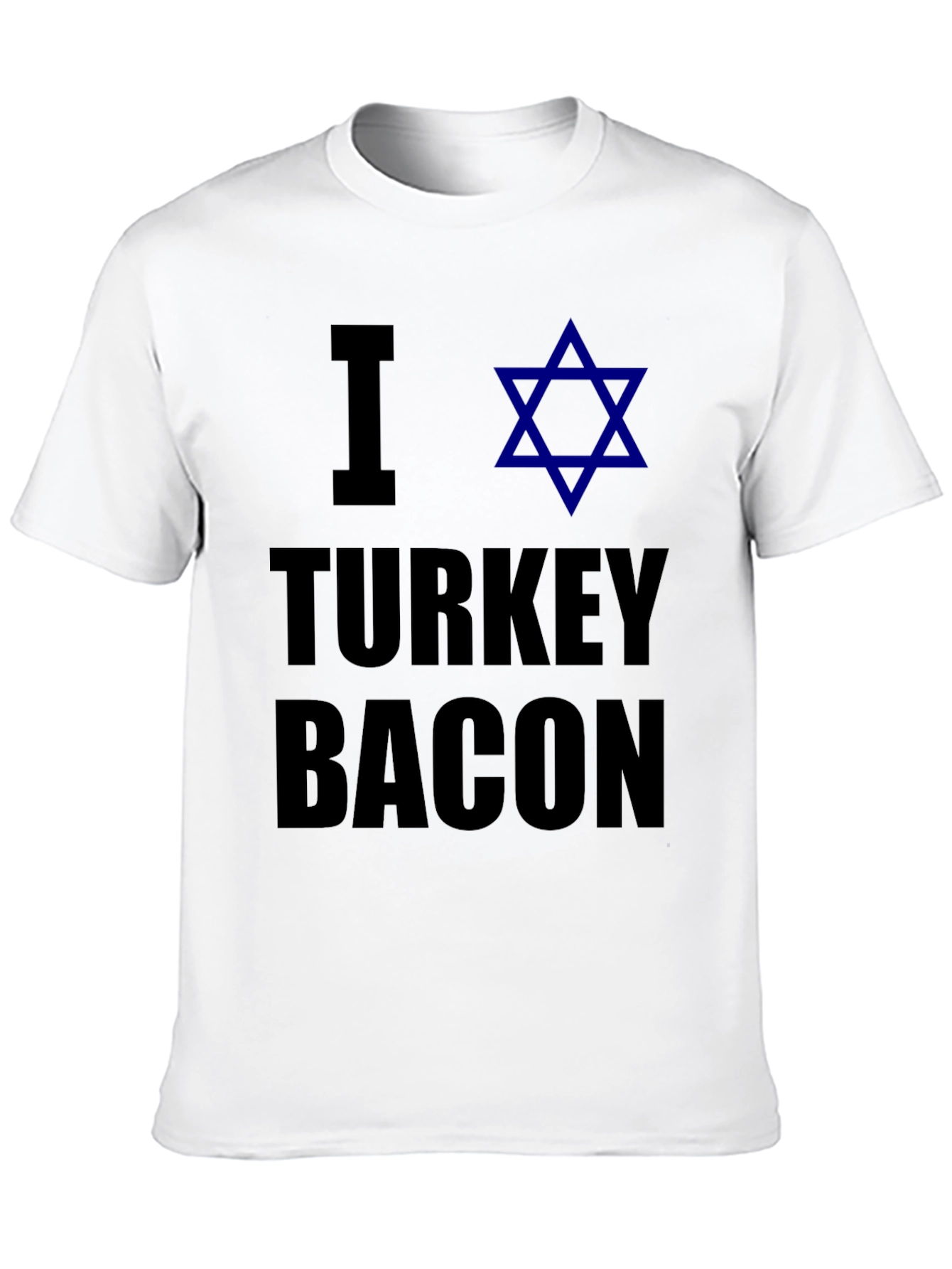 I Star of David Turkey Bacon T-Shirt