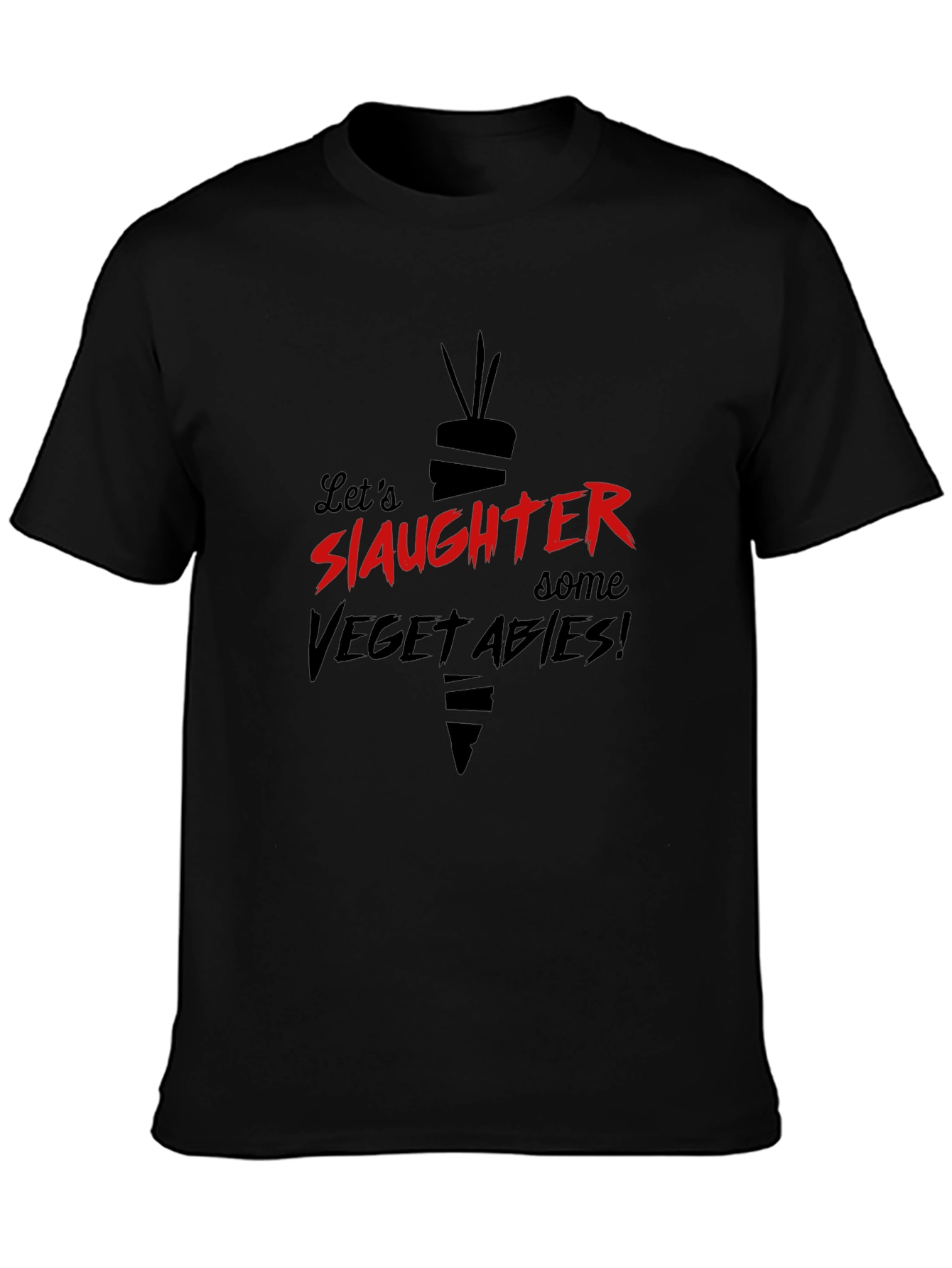SLAUGHTER Some VEGETABLES! Graphic T-Shirt