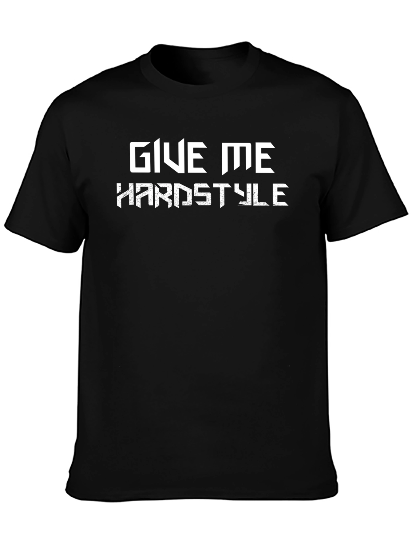 Give Me Hardstyle Black T-Shirt