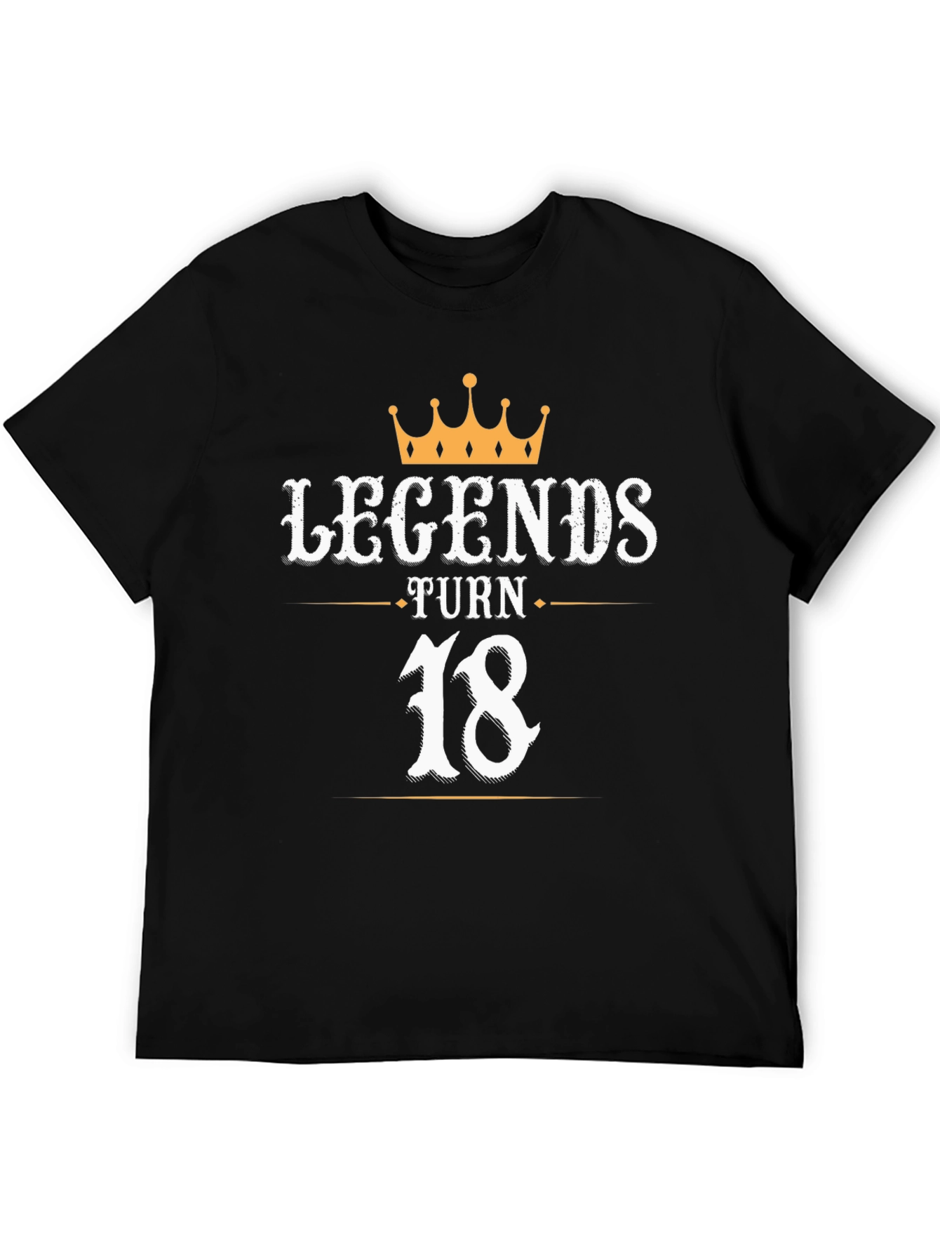 Legends Turn 18 T-Shirt - Birthday Gift Idea