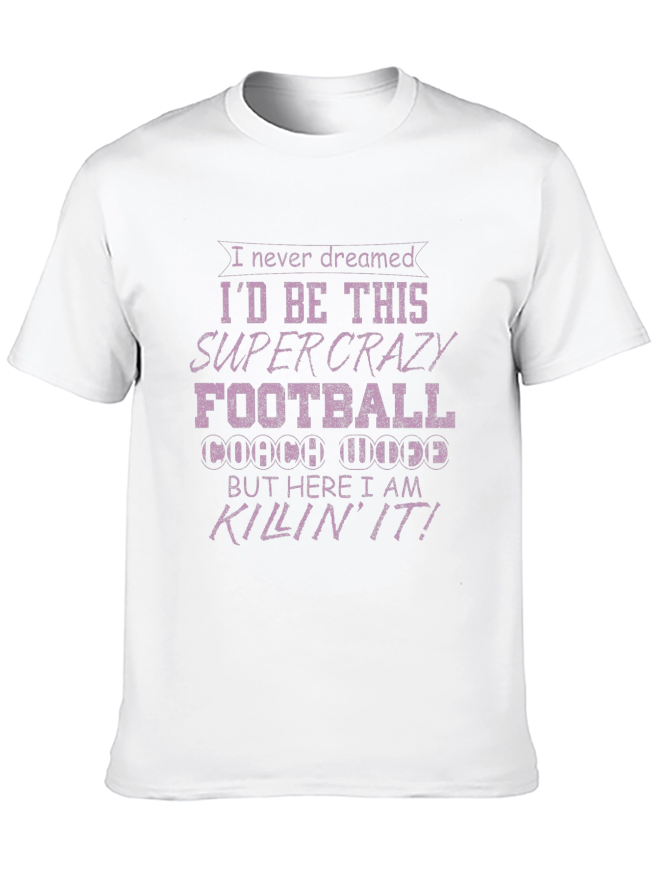 Crazy Football Coach T-Shirt