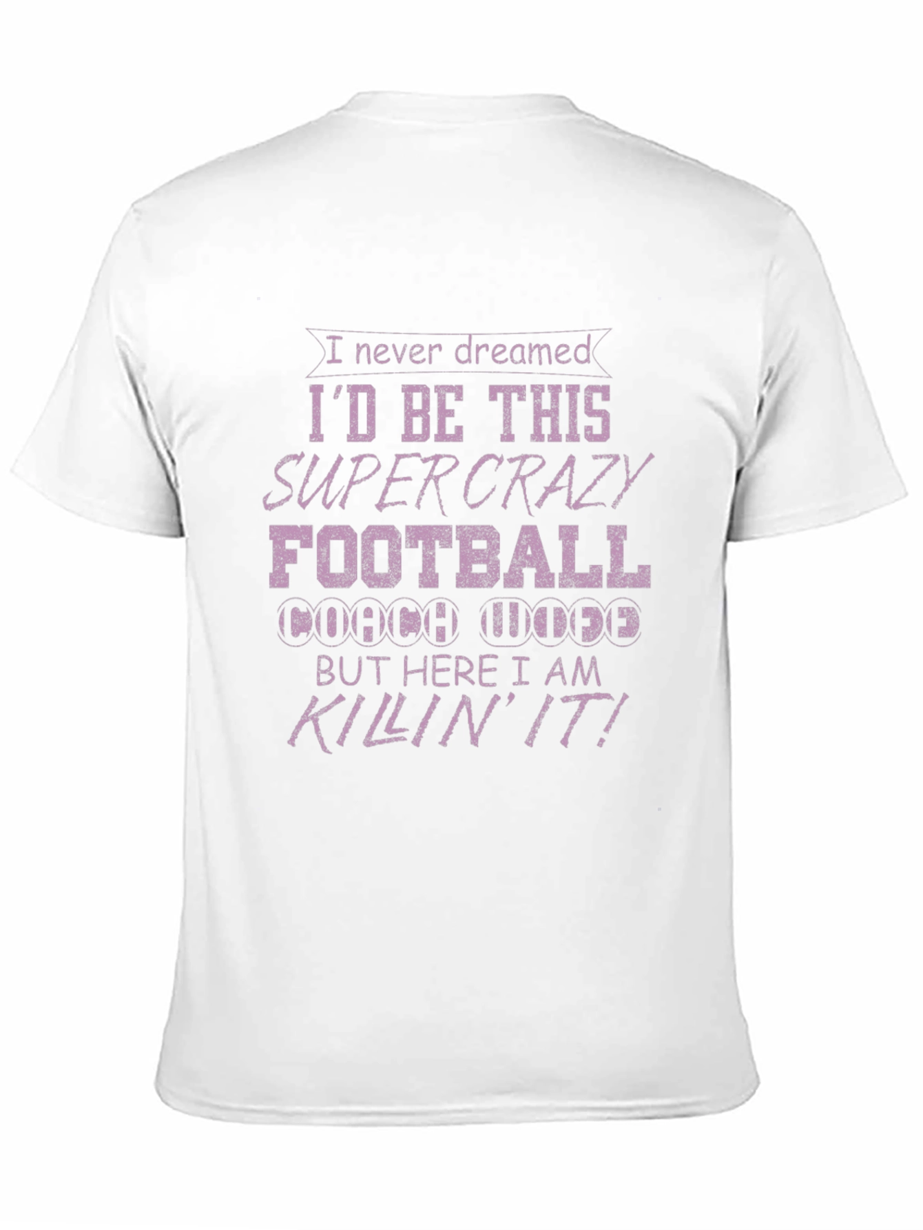 Crazy Football Coach T-Shirt