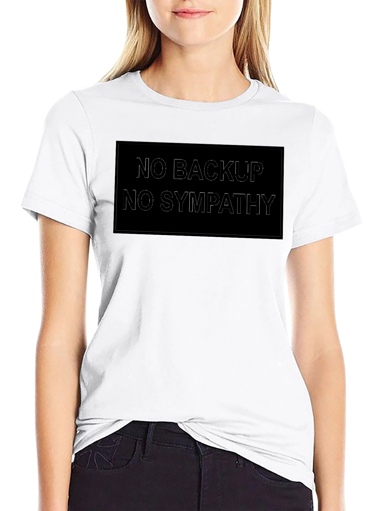 No Backup No Sympathy Black Graphic Tee