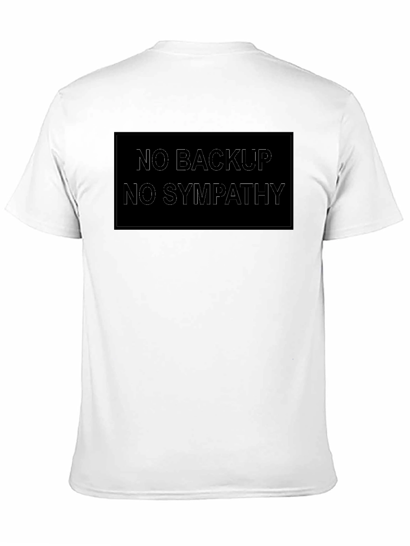 No Backup No Sympathy Black Graphic Tee