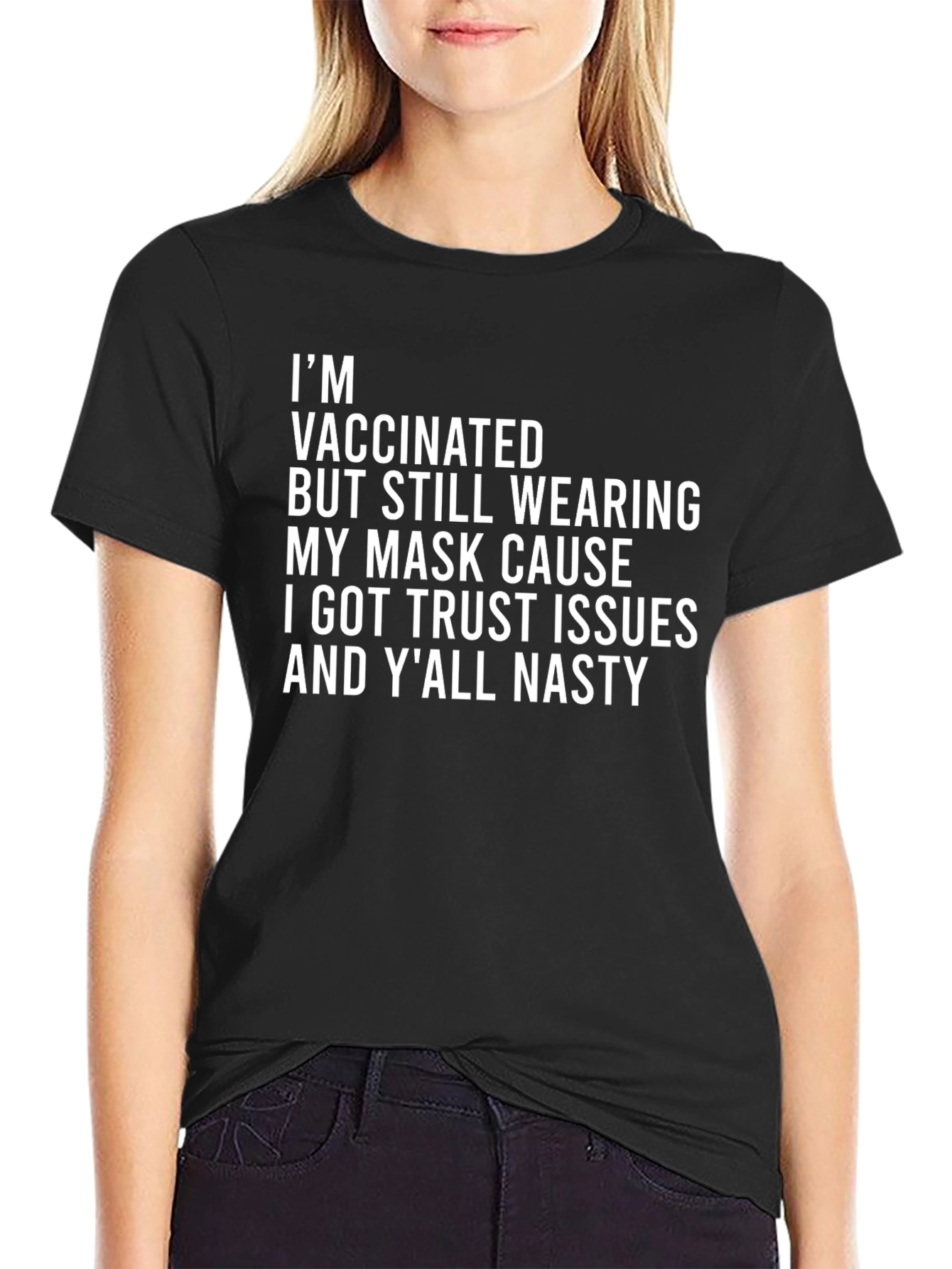 Vaccinated Trust Issues Graphic Tee