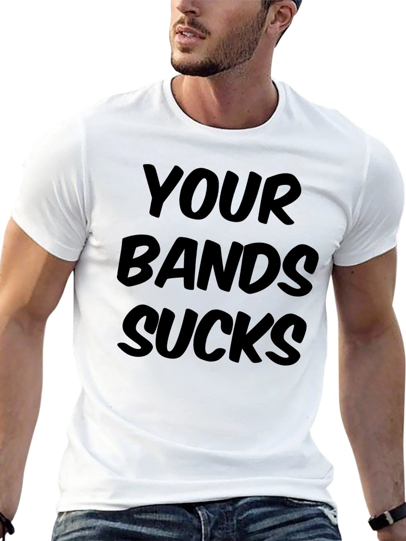 Your Band Sucks Graphic Tee - Bold Statement Shirt