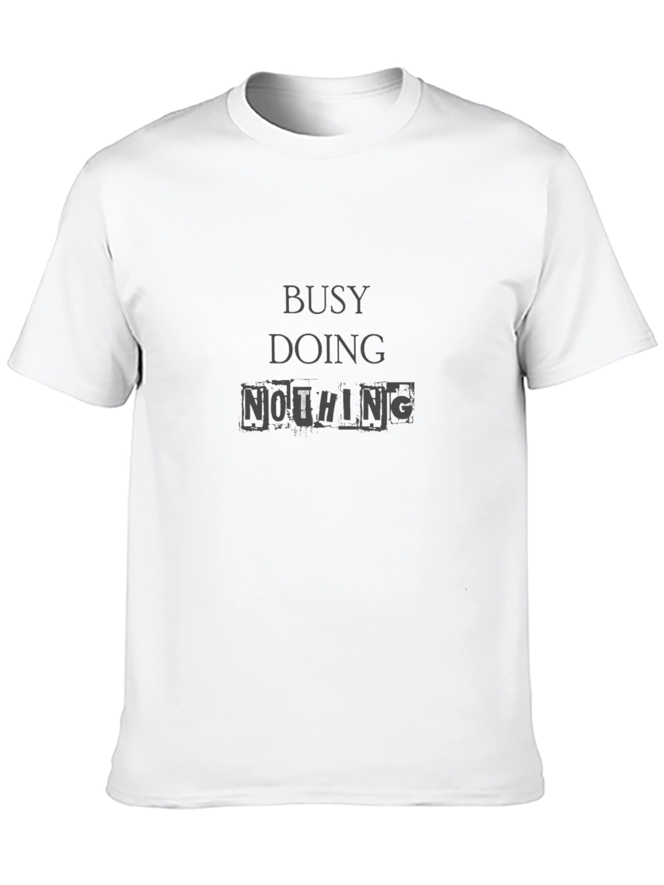 Busy Doing Nothing Black T-Shirt