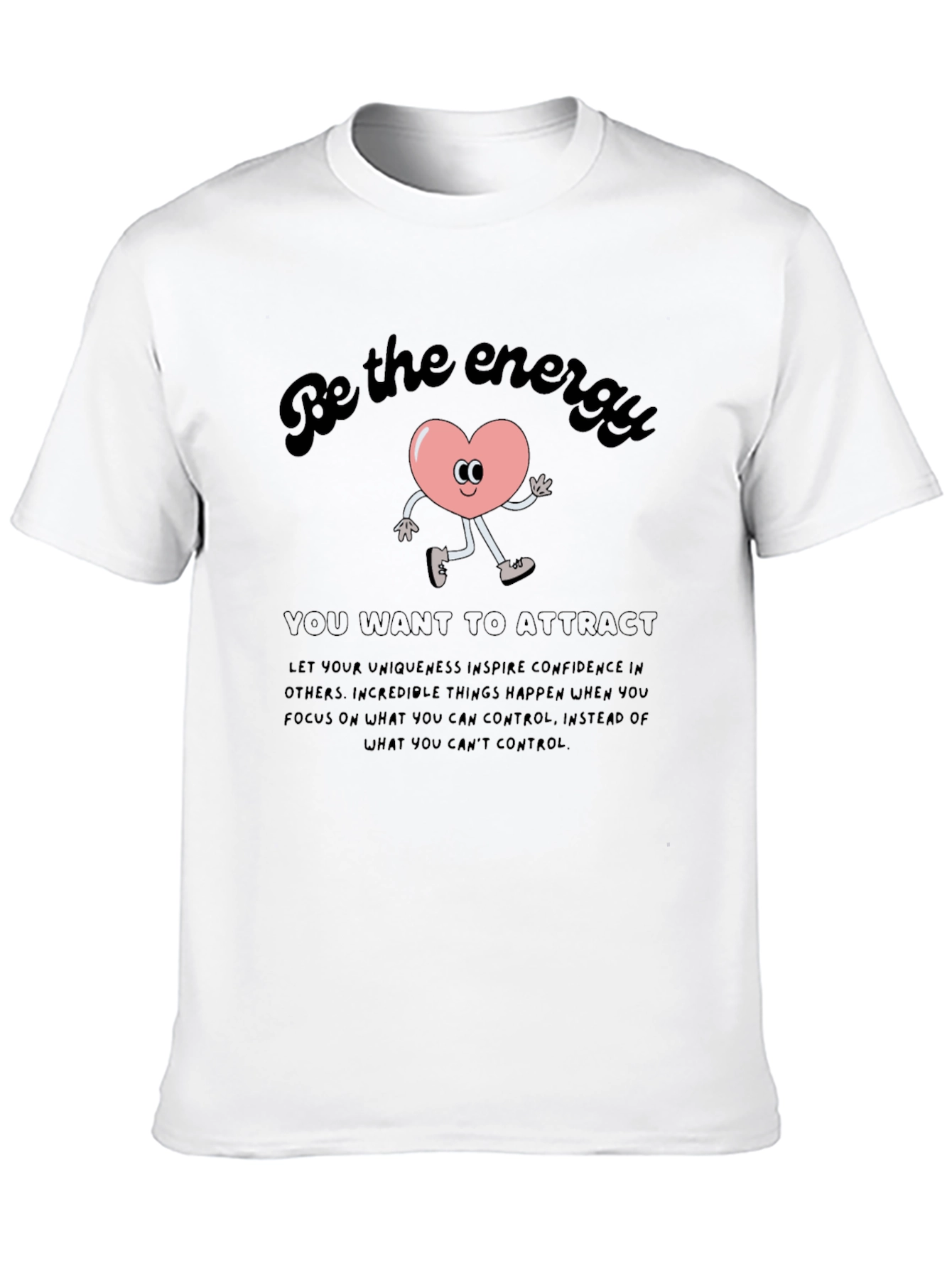 Be the Energy Graphic Tee - Inspirational & Unique