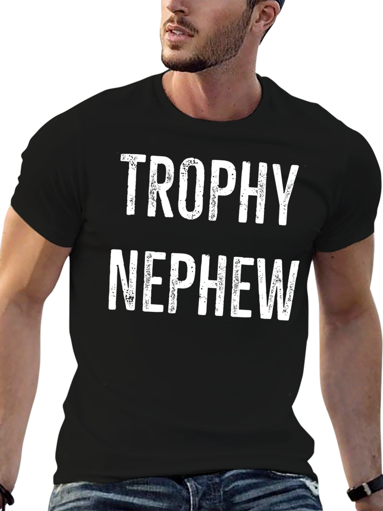 Trophy Nephew T-Shirt - Cool Gift Tee
