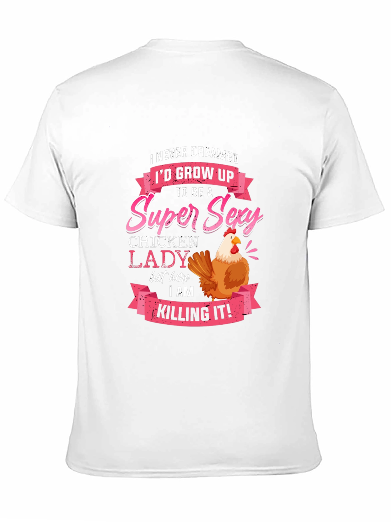 Super Sexy Chicken Lady Novelty T-Shirt