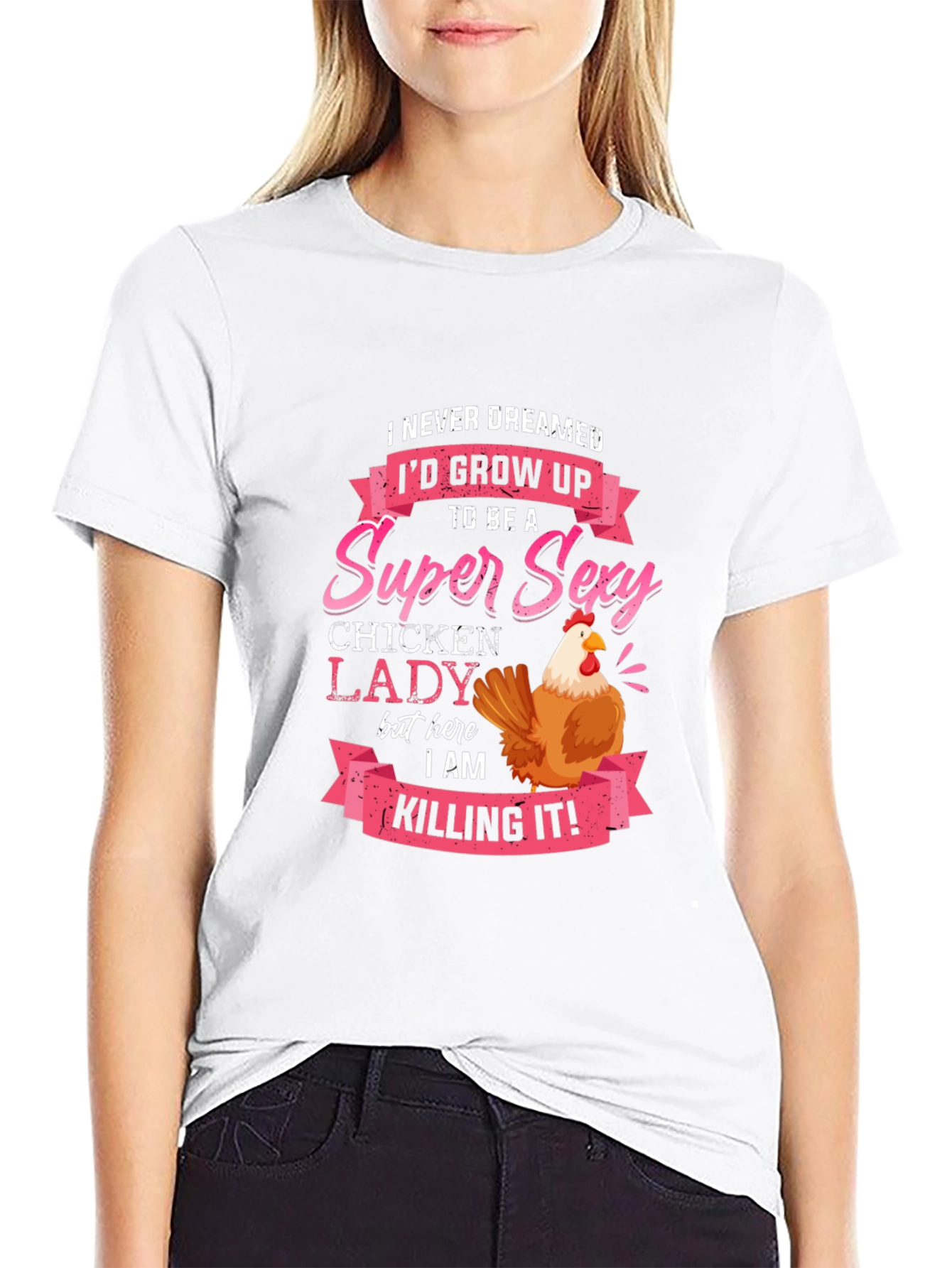 Super Sexy Chicken Lady Novelty T-Shirt