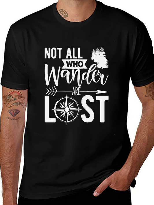 Not All Who Wander Are Lost Graphic T-Shirt