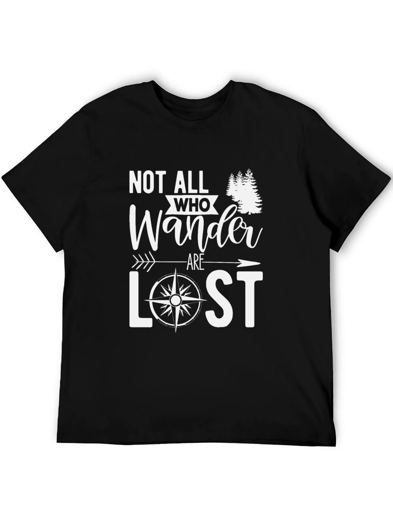 Not All Who Wander Are Lost Graphic T-Shirt
