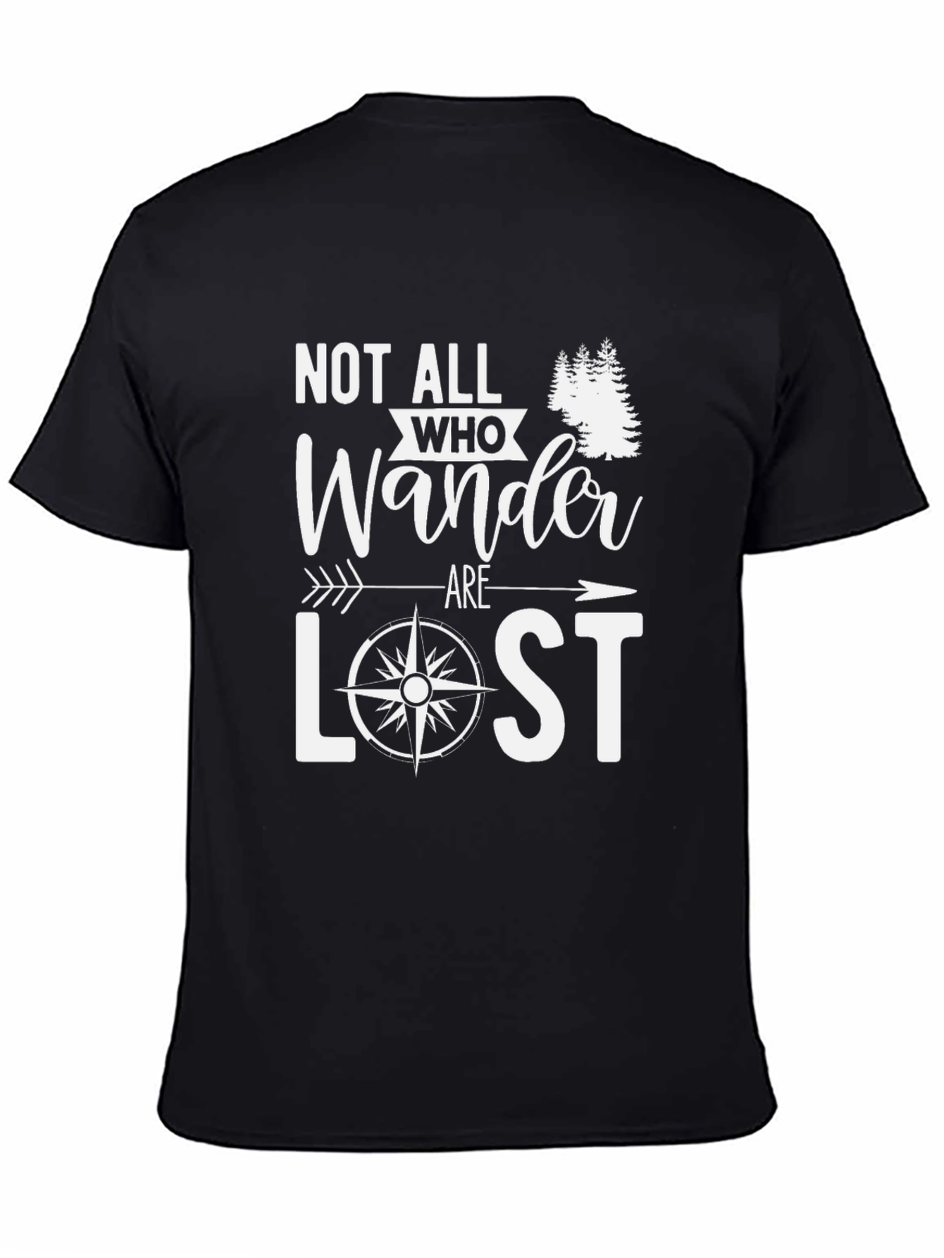 Not All Who Wander Are Lost Graphic T-Shirt