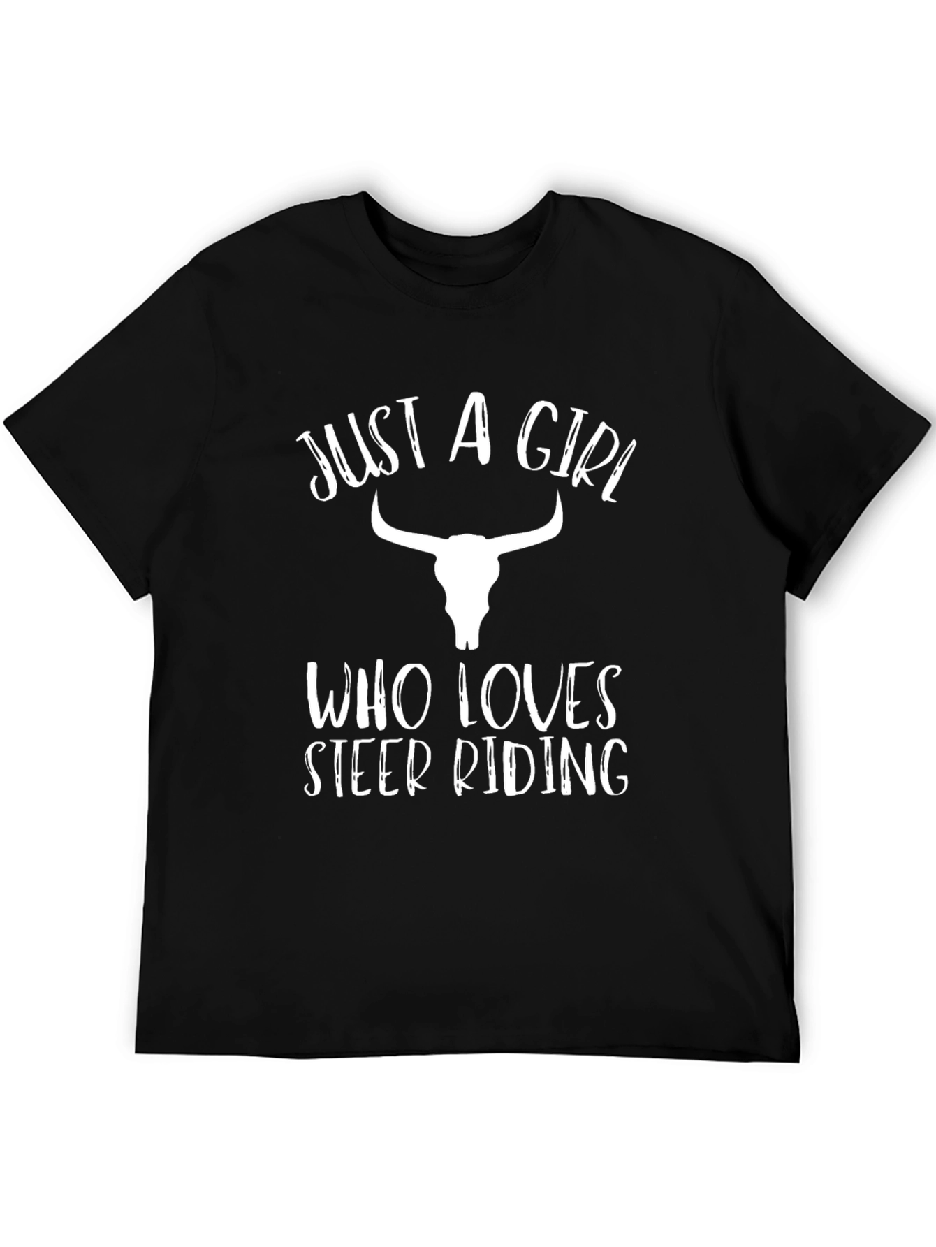 Just A Girl Who Loves Steer Riding T-Shirt