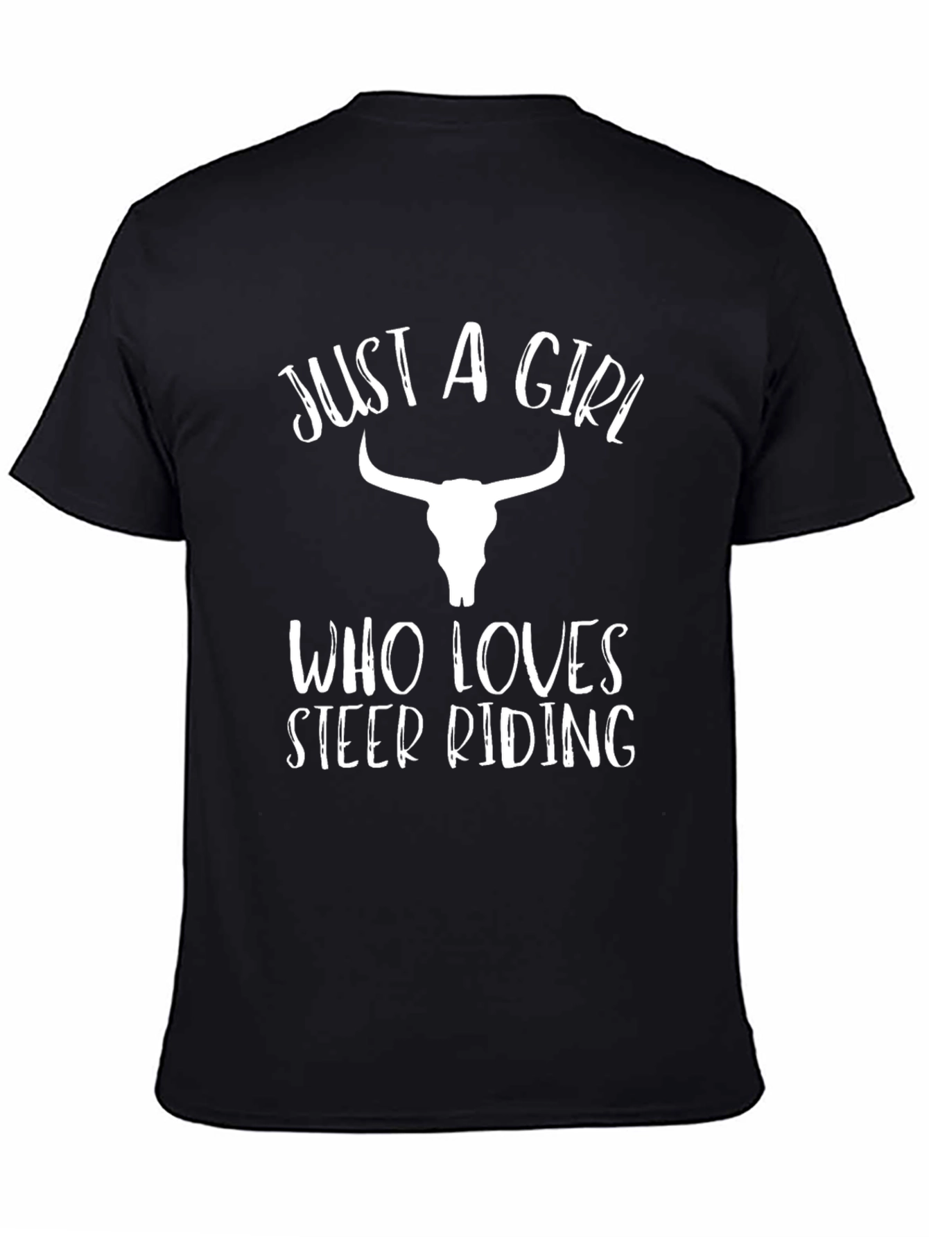 Just A Girl Who Loves Steer Riding T-Shirt