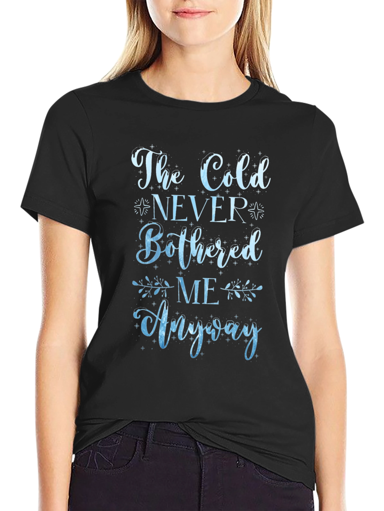 The Cold Never Bothered Me Anyway Graphic Tee