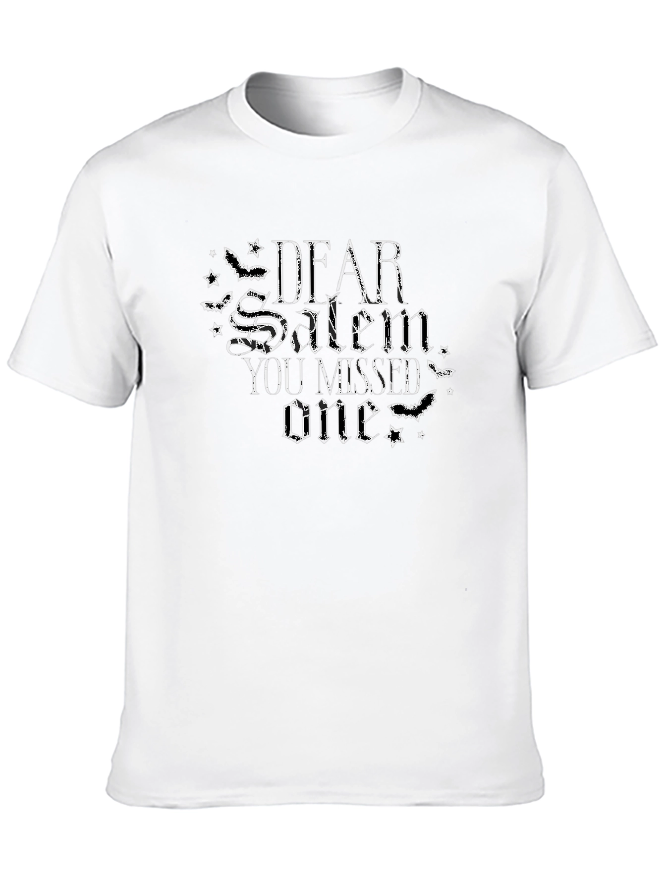 Dear Salem You Missed One T-Shirt
