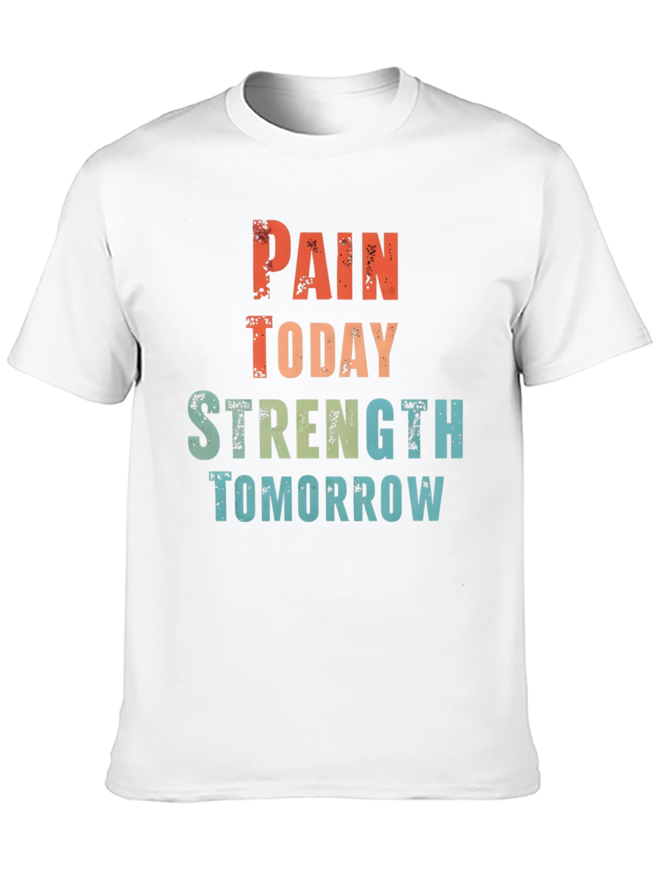 Motivational Pain Strength T-Shirt