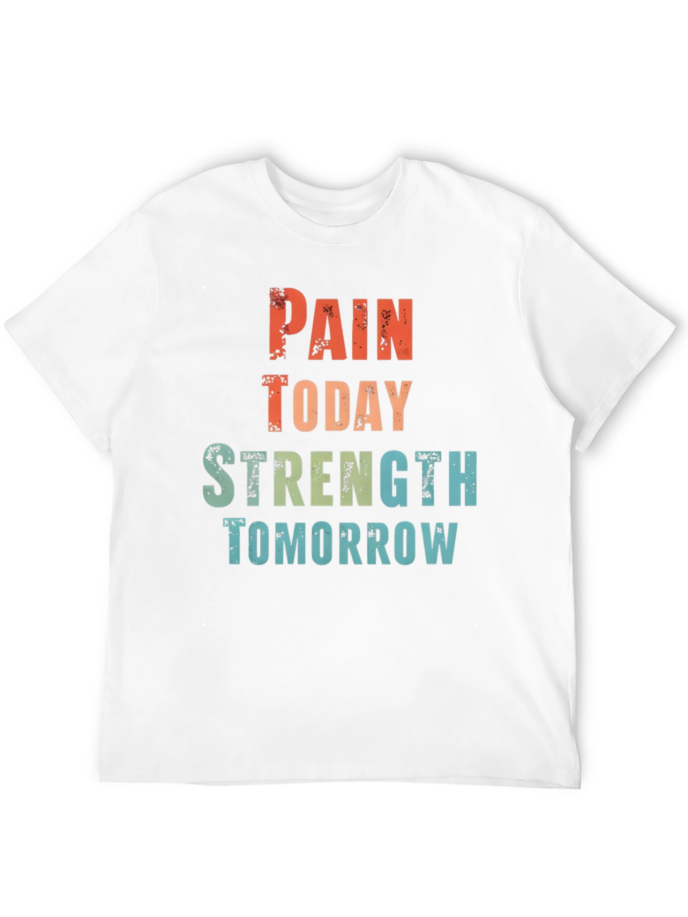 Motivational Pain Strength T-Shirt