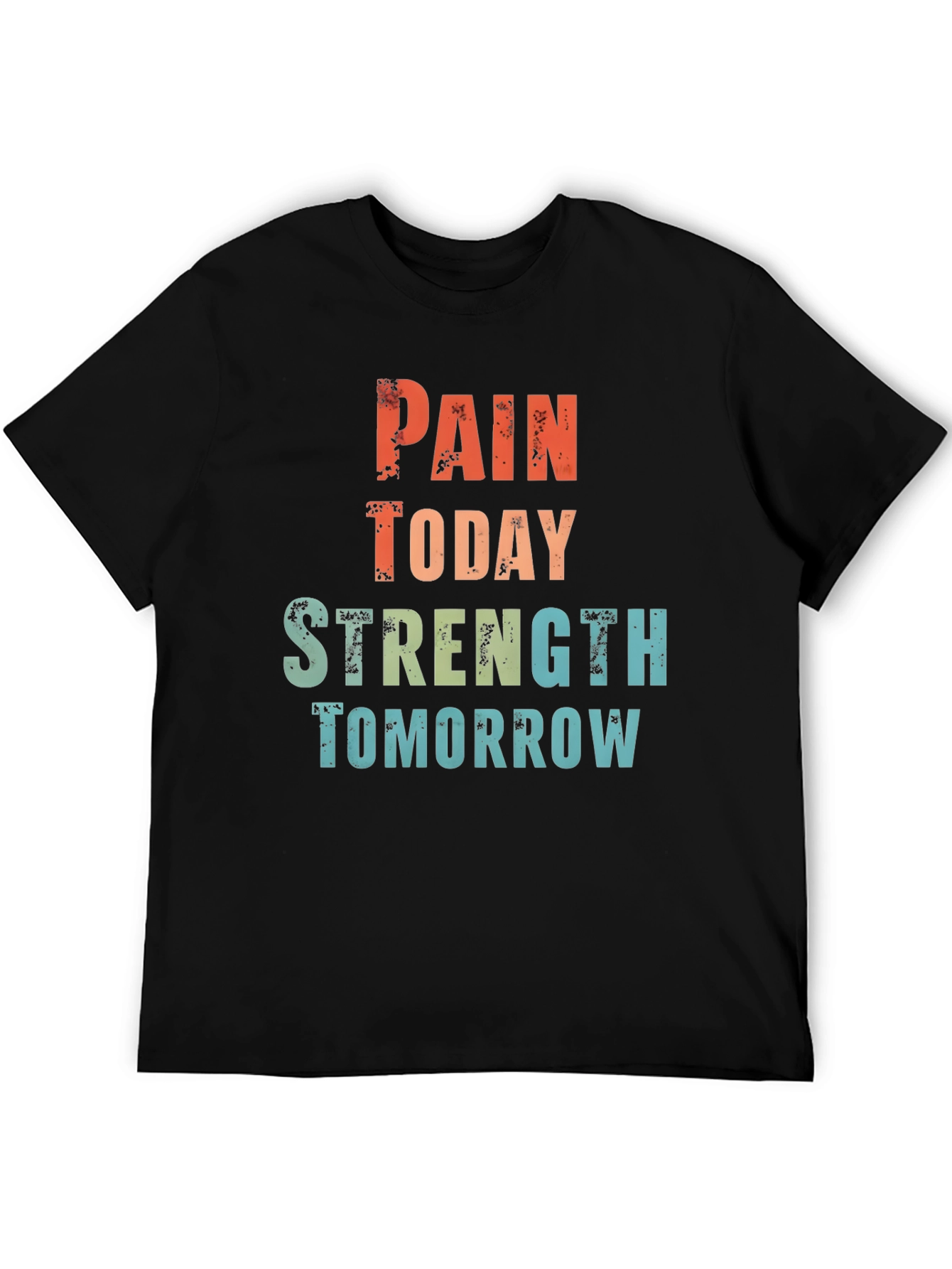 Motivational Pain Strength T-Shirt