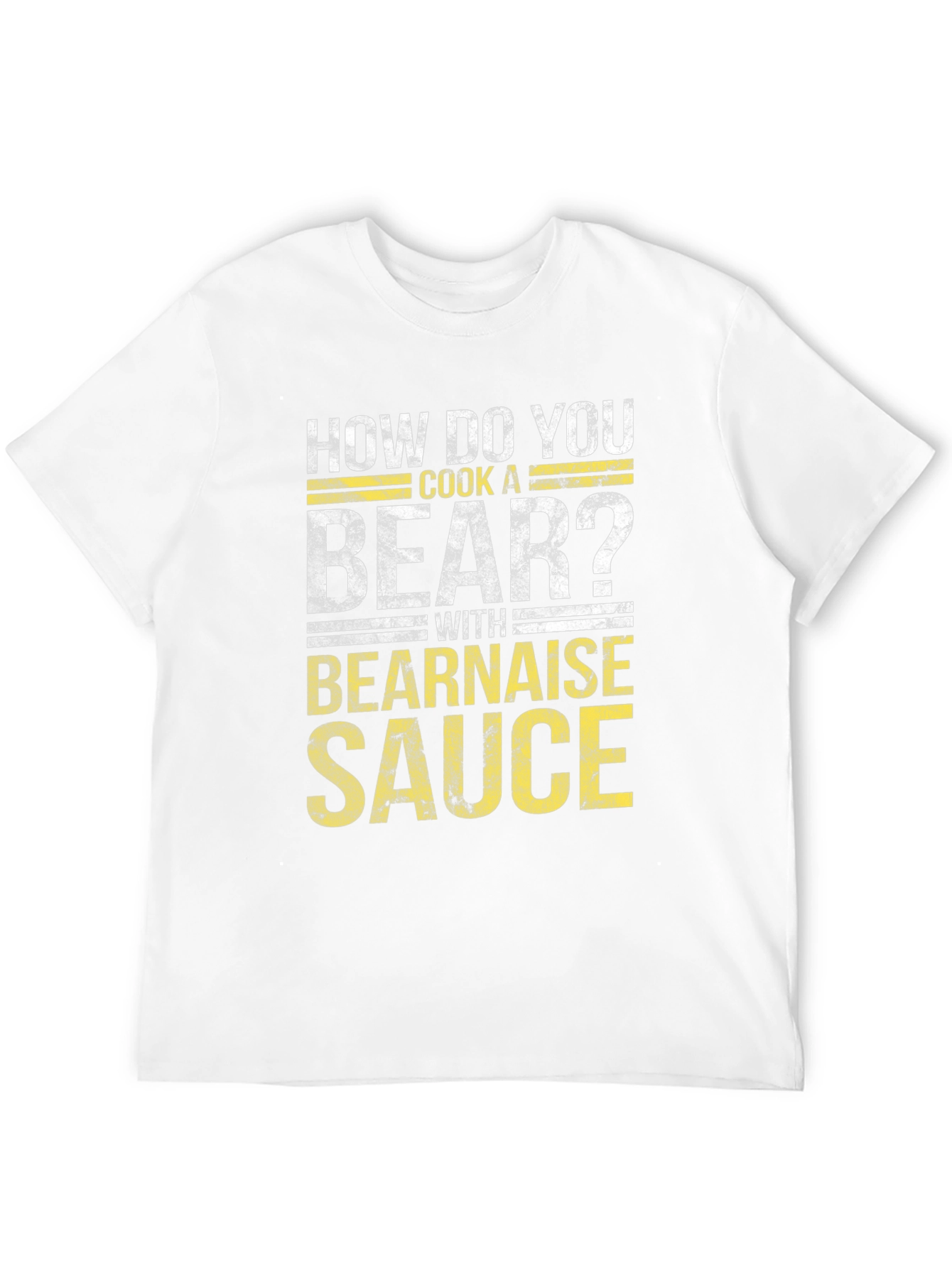How Do You Cook a Bear? Funny T-Shirt