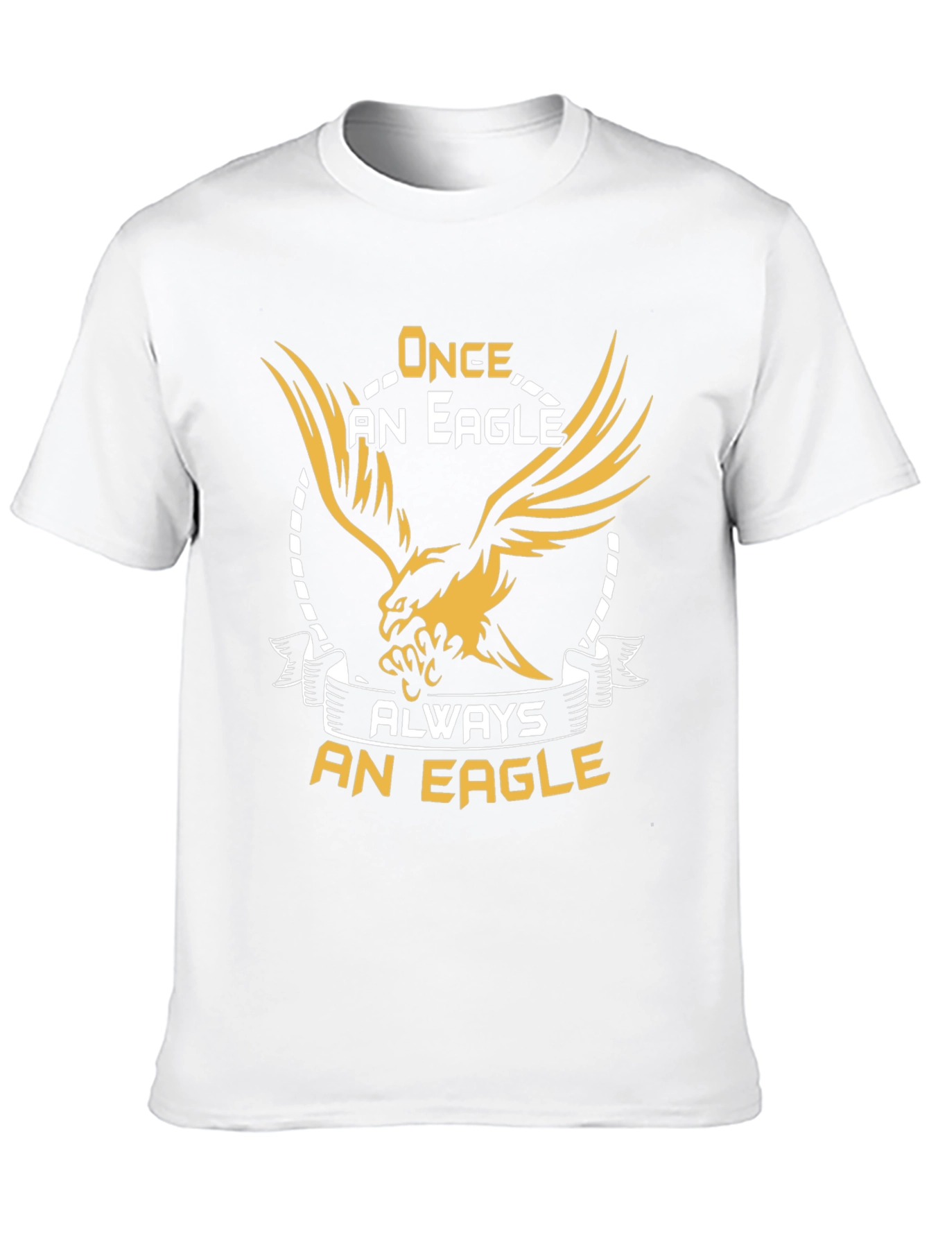 Once An Eagle Always An Eagle T-Shirt