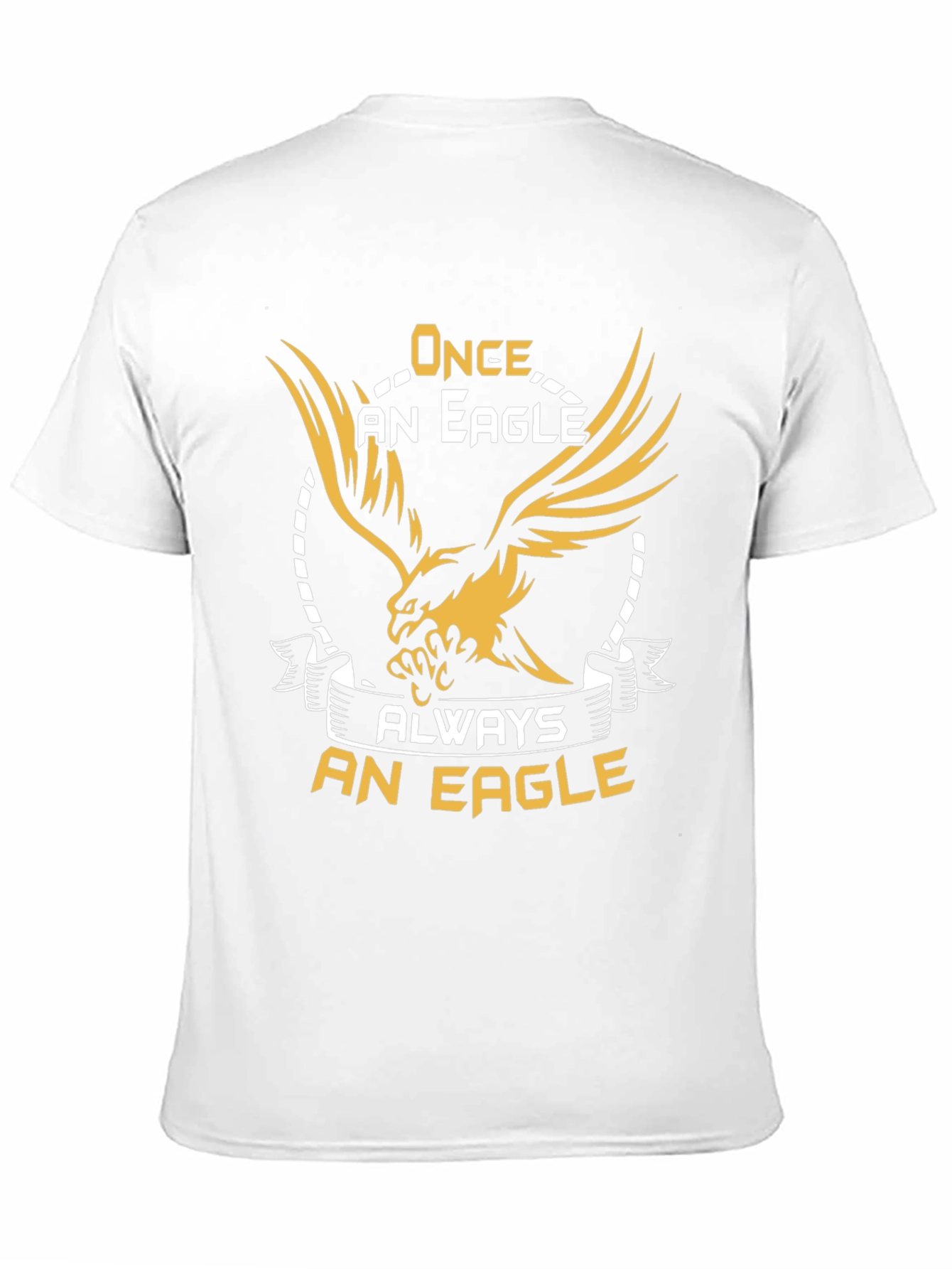 Once An Eagle Always An Eagle T-Shirt