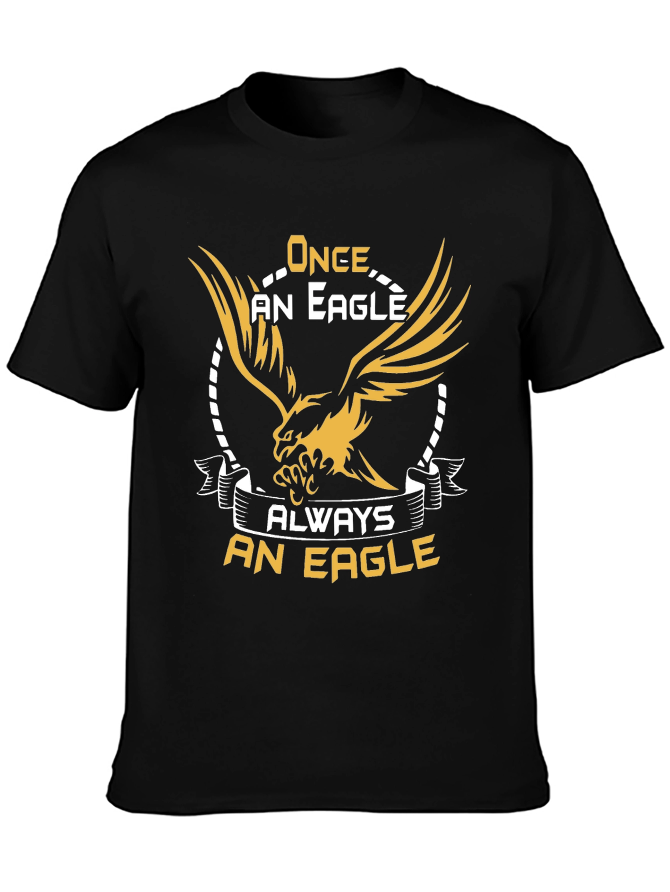 Once An Eagle Always An Eagle T-Shirt