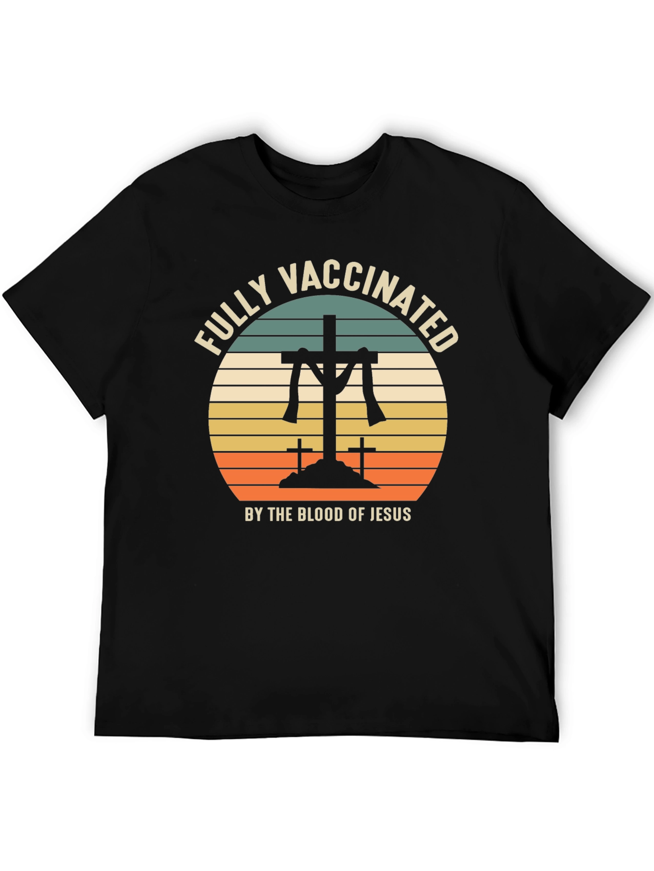 Fully Vaccinated by The Blood of Jesus Graphic T-Shirt
