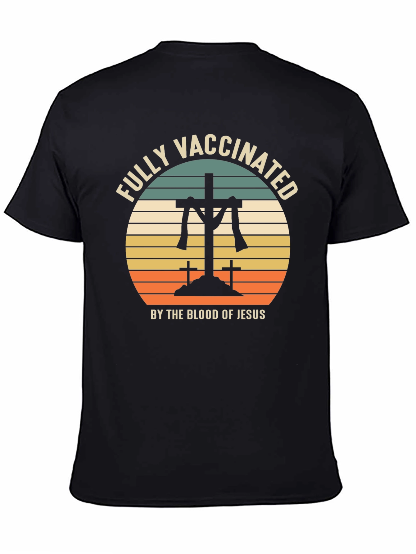 Fully Vaccinated by The Blood of Jesus Graphic T-Shirt