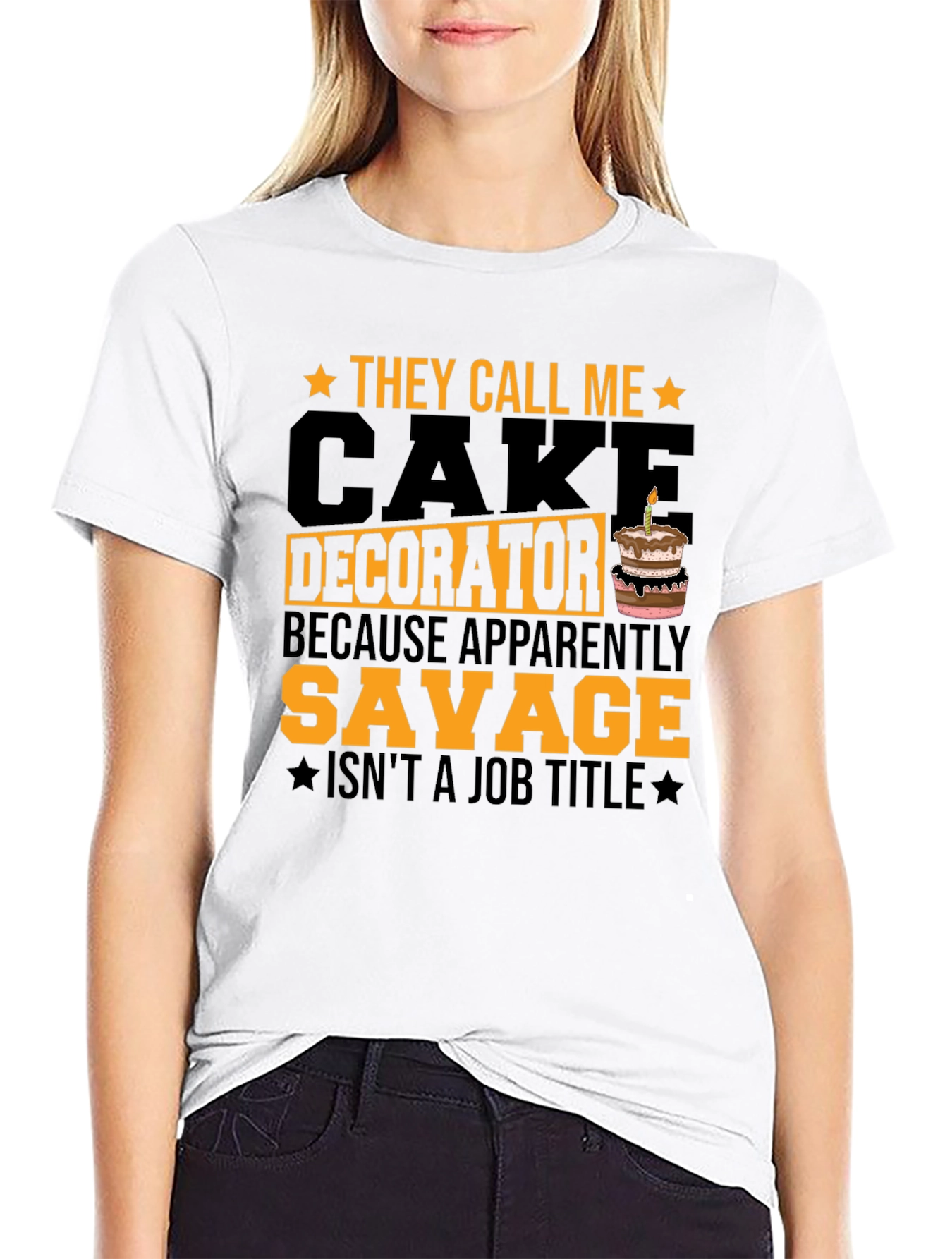 Cake Decorator Savage Funny T-Shirt