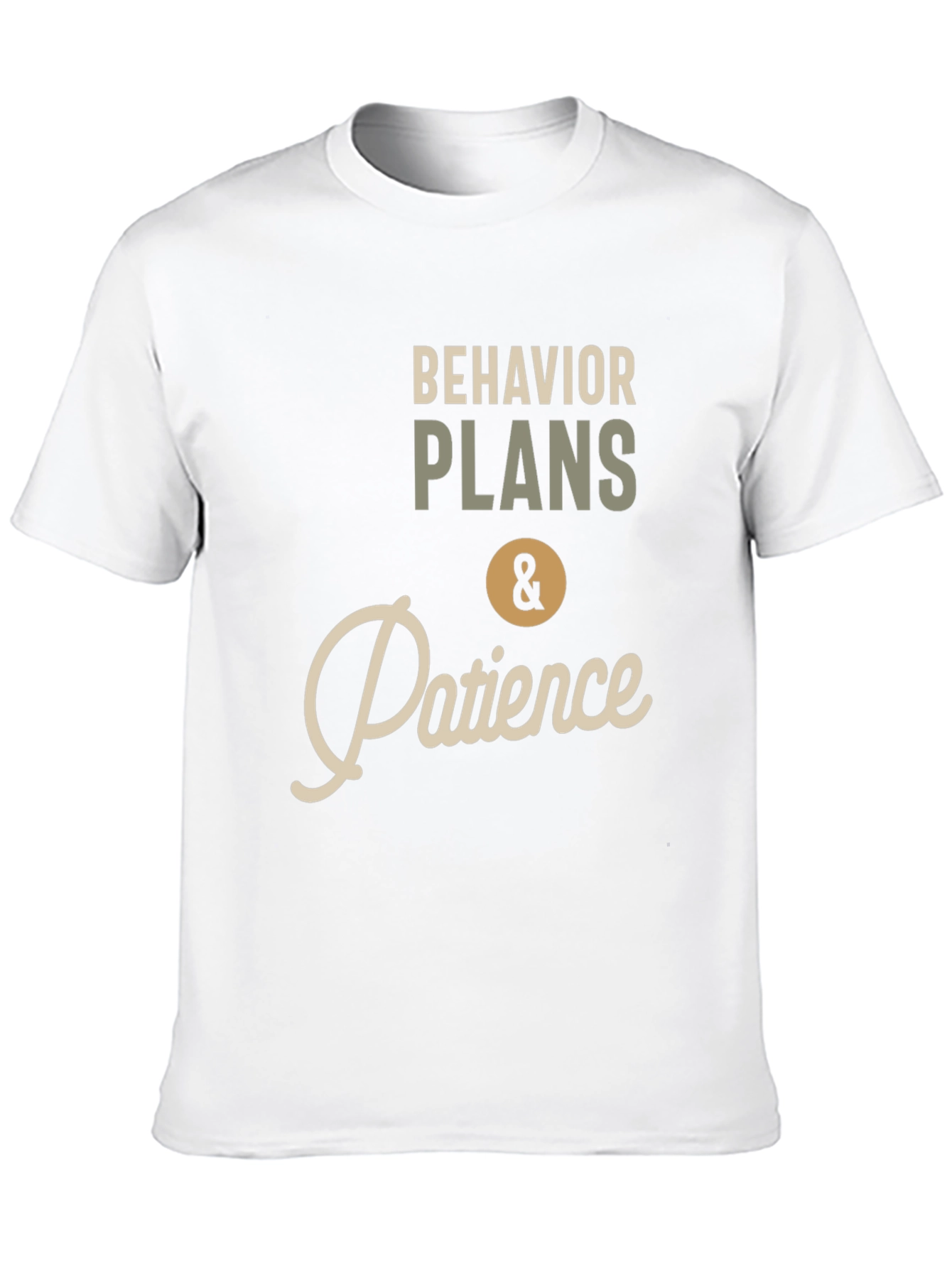 Behavior Plans & Patience Graphic T-Shirt