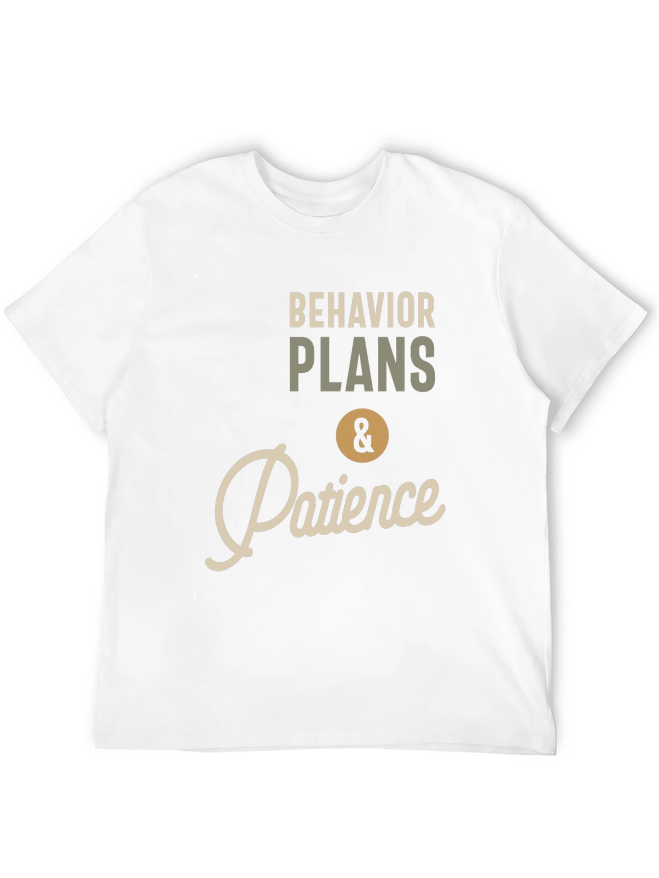 Behavior Plans & Patience Graphic T-Shirt