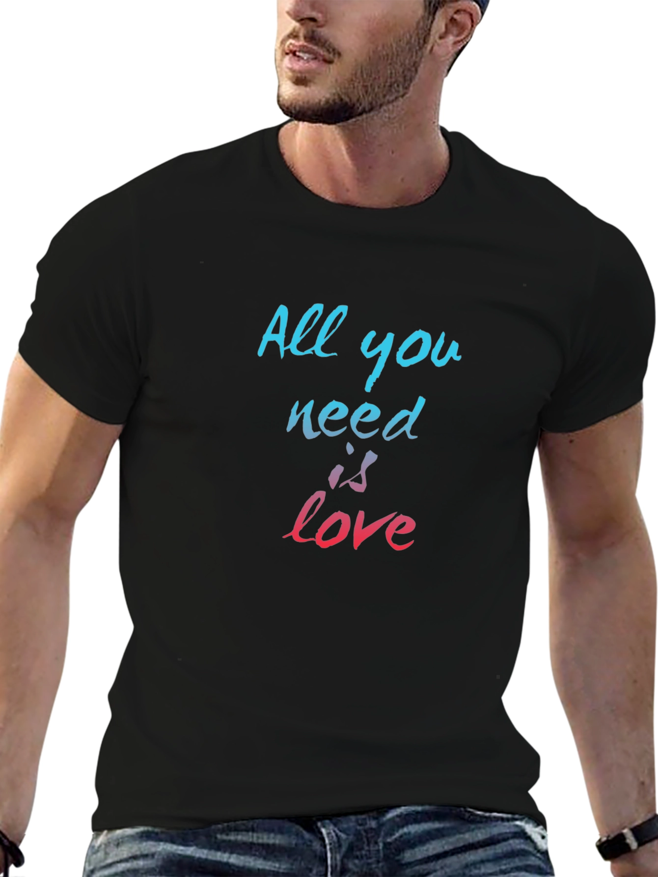 All You Need Is Love T-Shirt