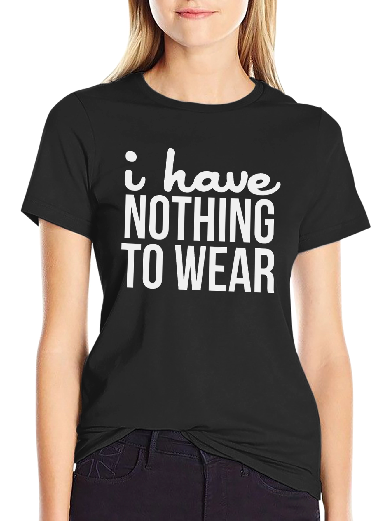 Funny I Have Nothing to Wear Black T-Shirt