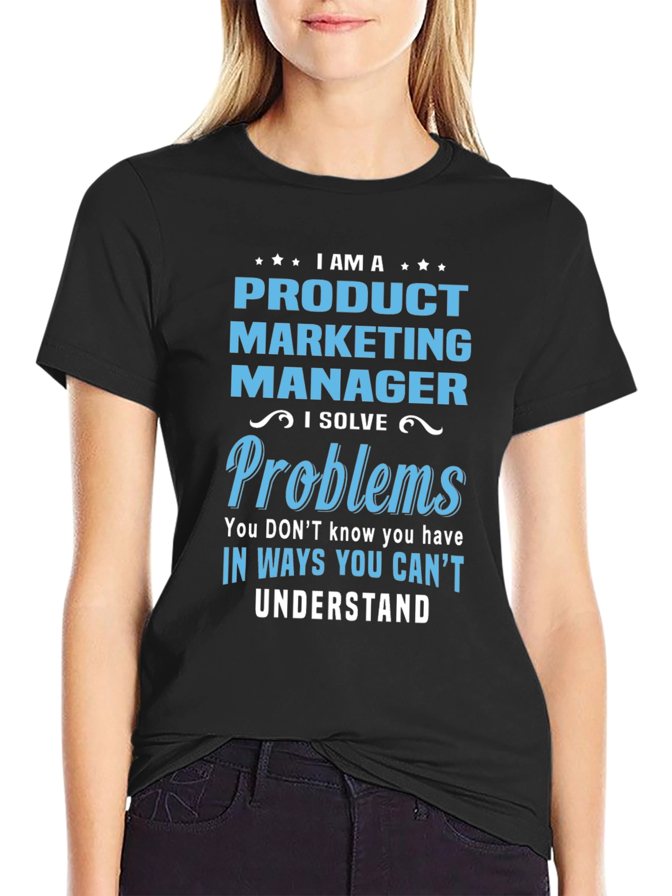 Product Marketing Manager T-Shirt