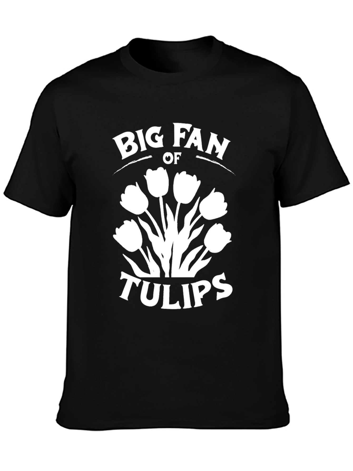 Big Fan of Tulips Graphic T-Shirt
