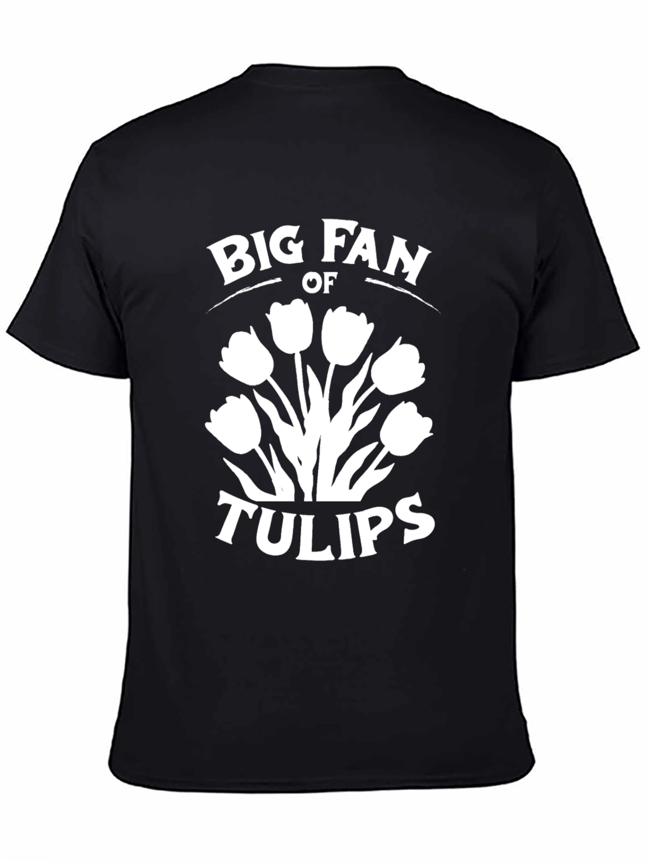 Big Fan of Tulips Graphic T-Shirt