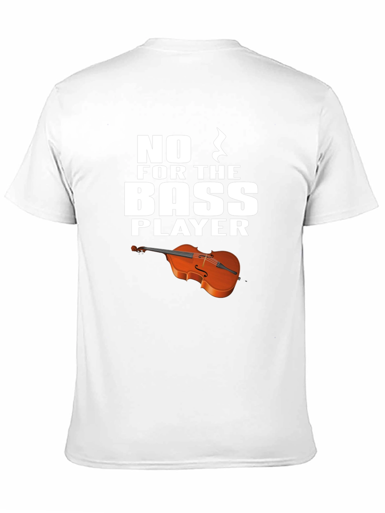 No Treble: Bass Player T-Shirt