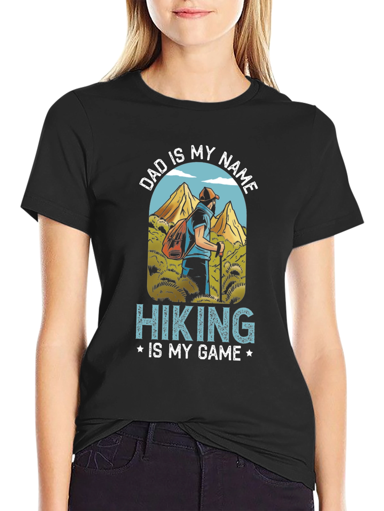 Dad is My Name Hiking is My Game T-Shirt