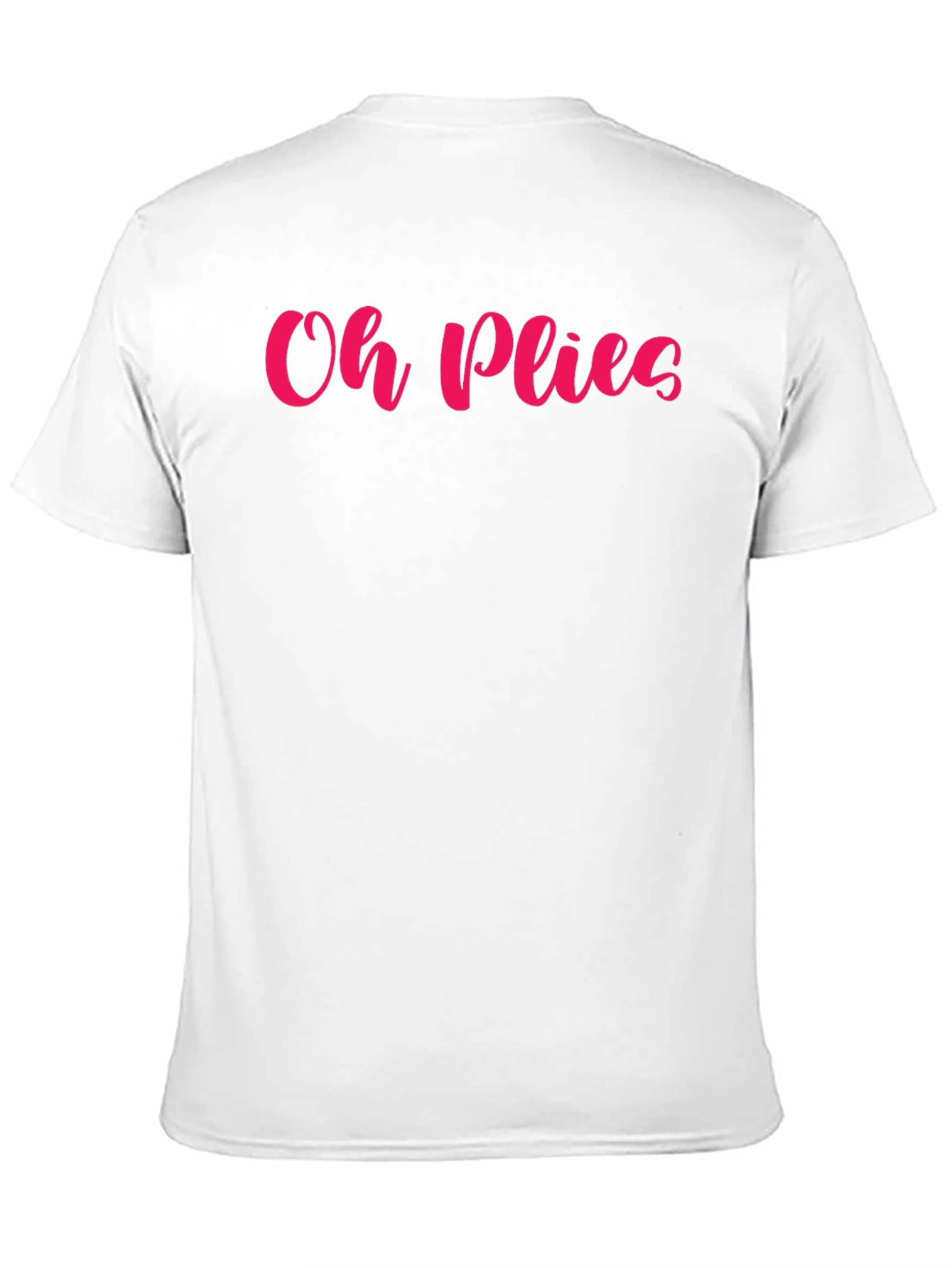 Oh Plies Graphic T-Shirt - Ballet Dance Tee