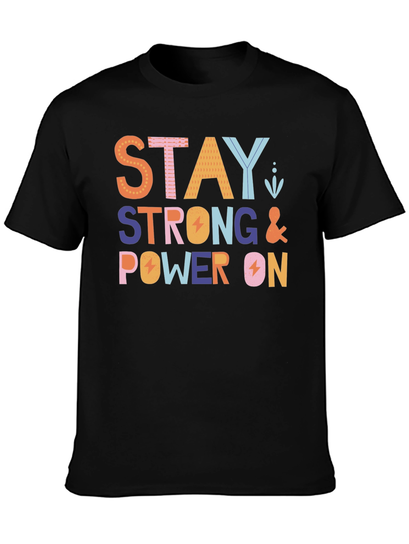 Stay Strong Power On Graphic Tee - Black