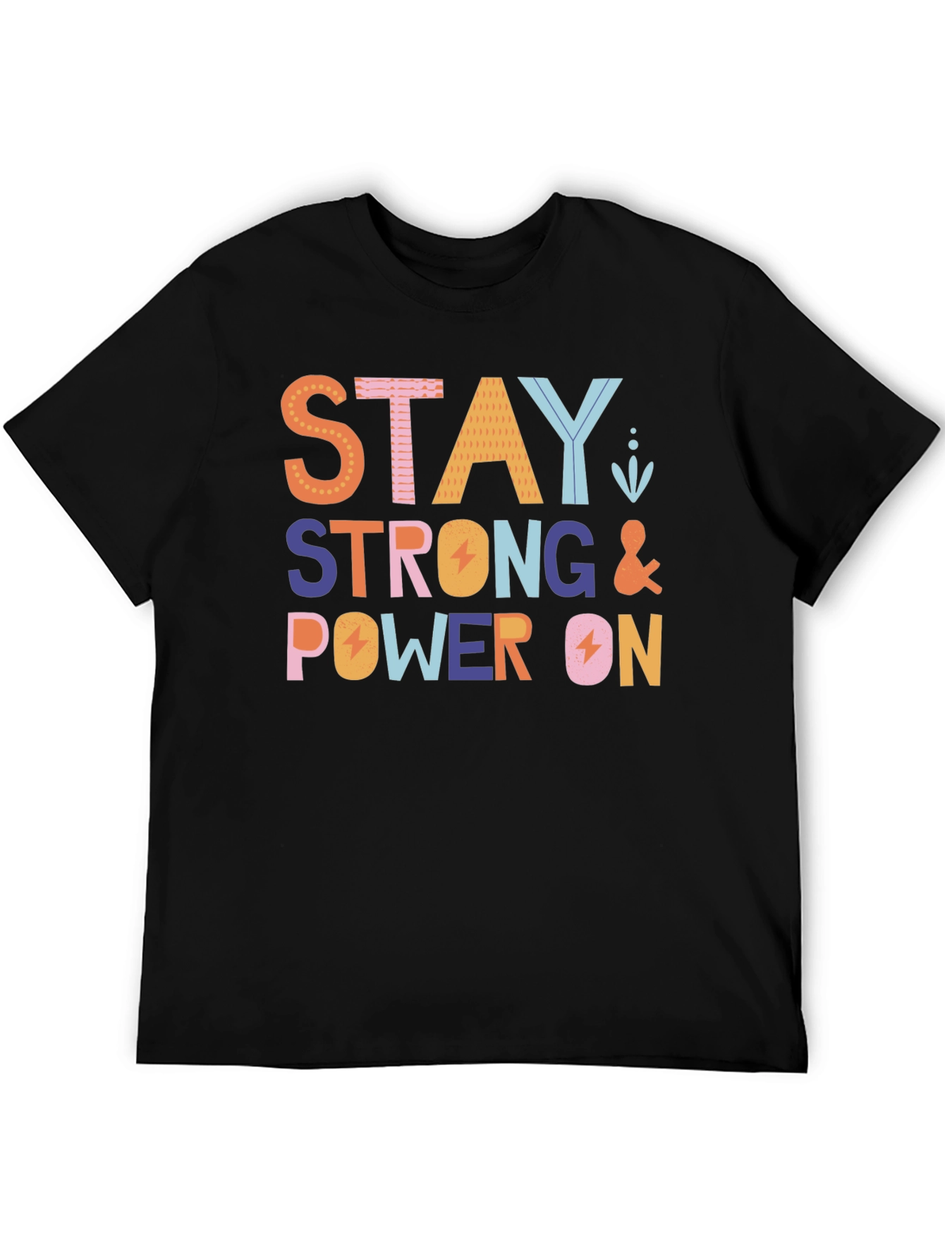 Stay Strong Power On Graphic Tee - Black