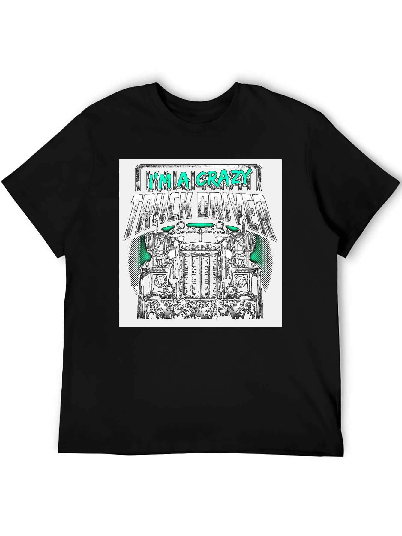 Crazy Truck Driver T-Shirt - Mens Black Tee