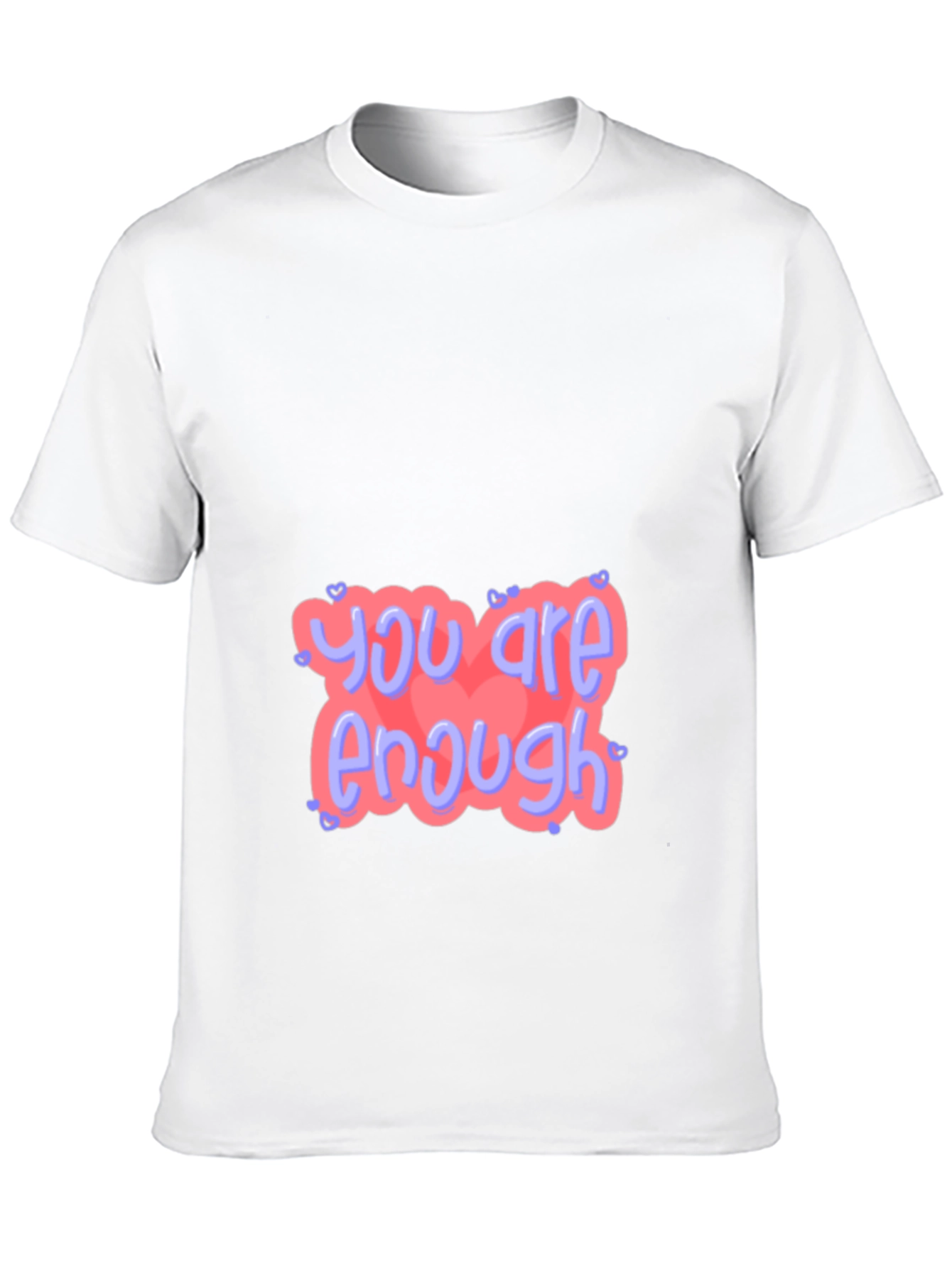 You Are Enough Graphic Tee - Positive Vibes