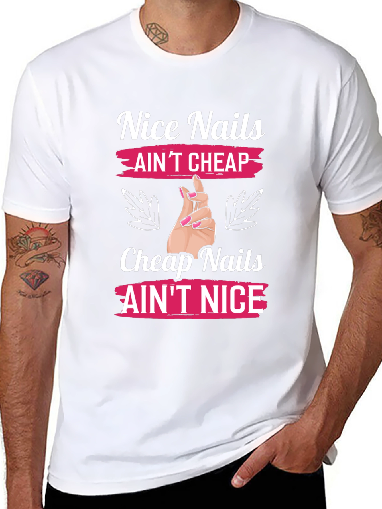 Nice Nails Aint Cheap Graphic T-Shirt