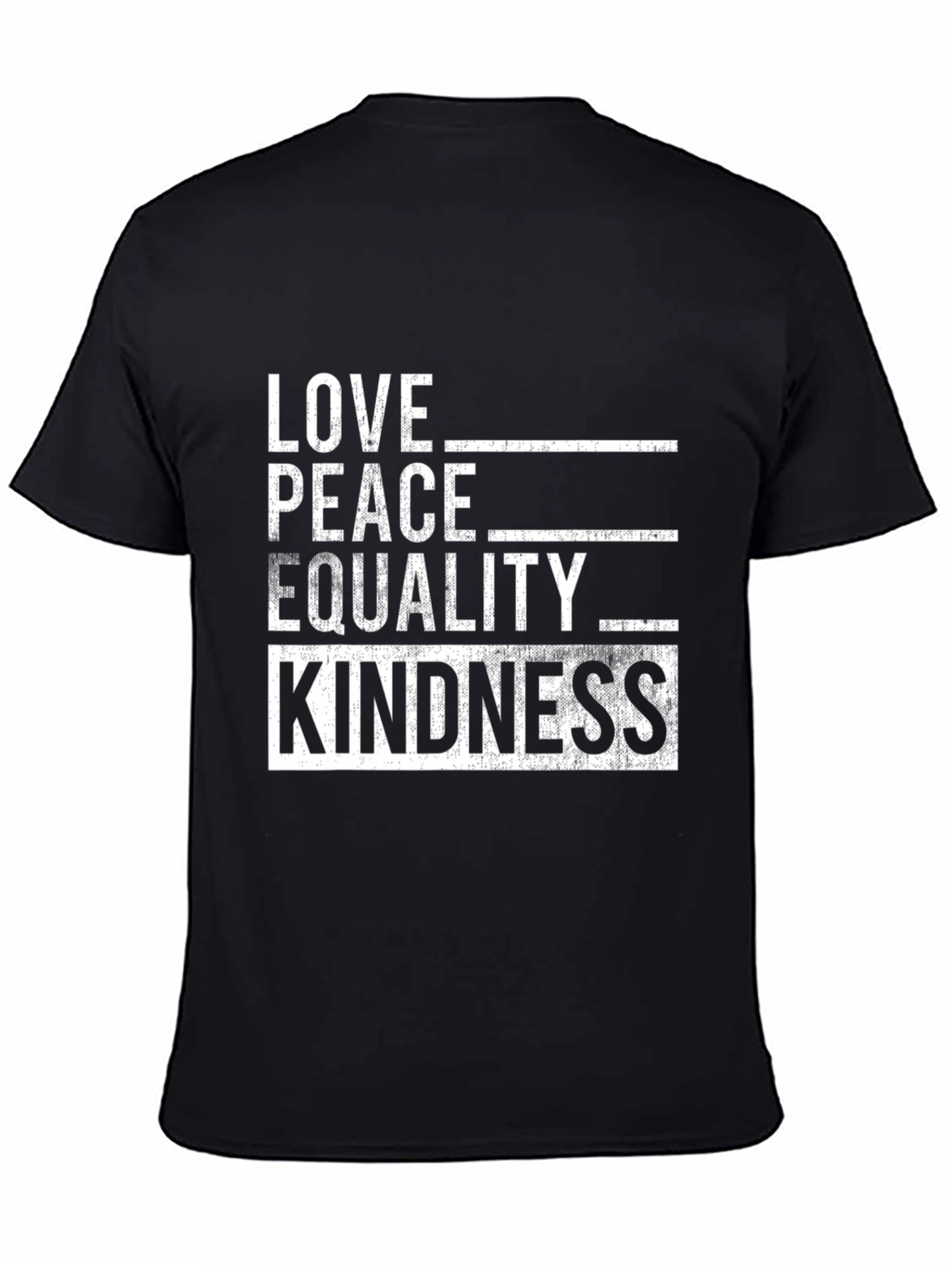 Love Peace Equality Kindness Graphic Tee - Black